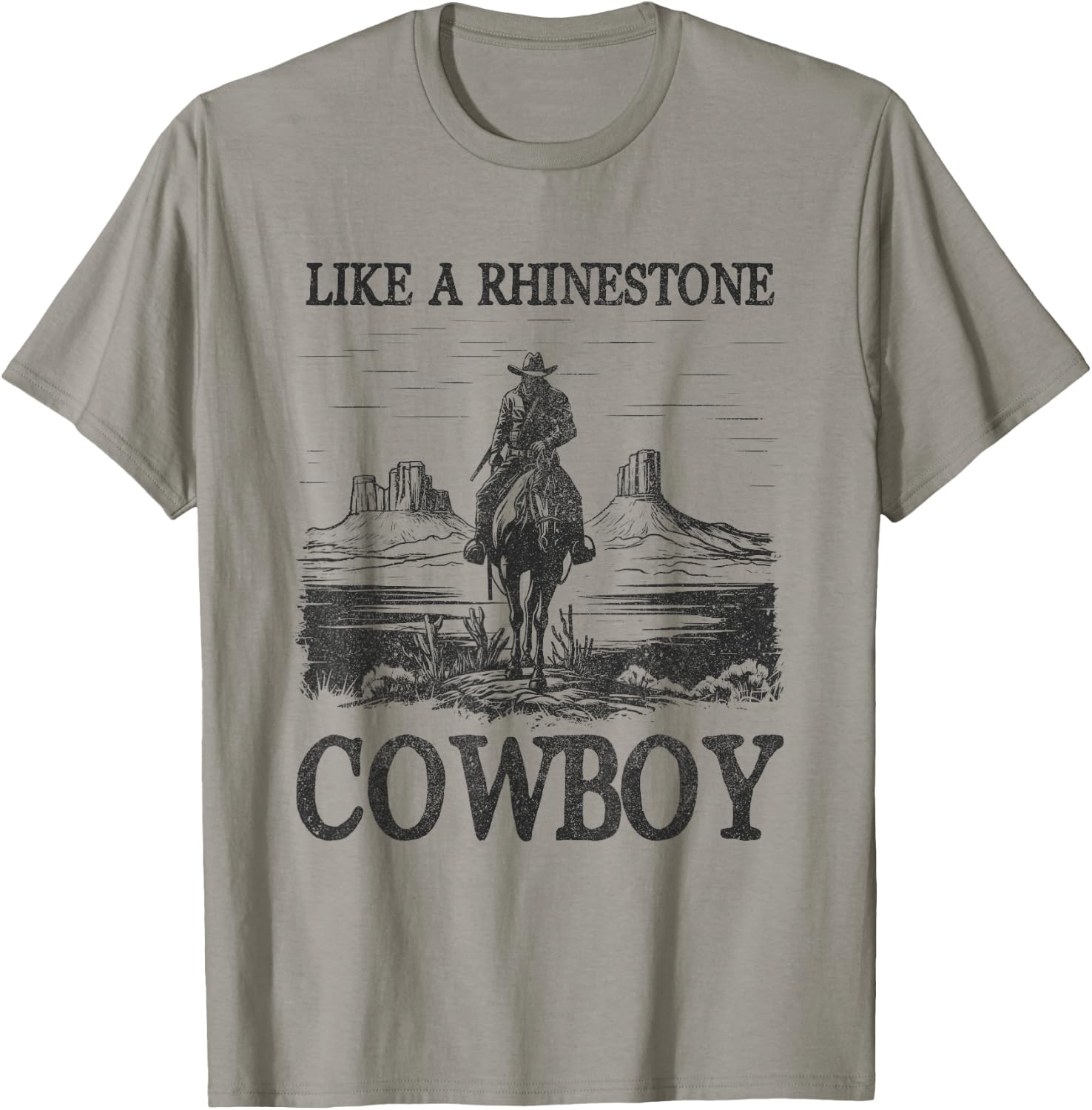 Like A Rhinestone Cowboy Western Life Rodeo Country Music T-Shirt - T-Shirt | Sand