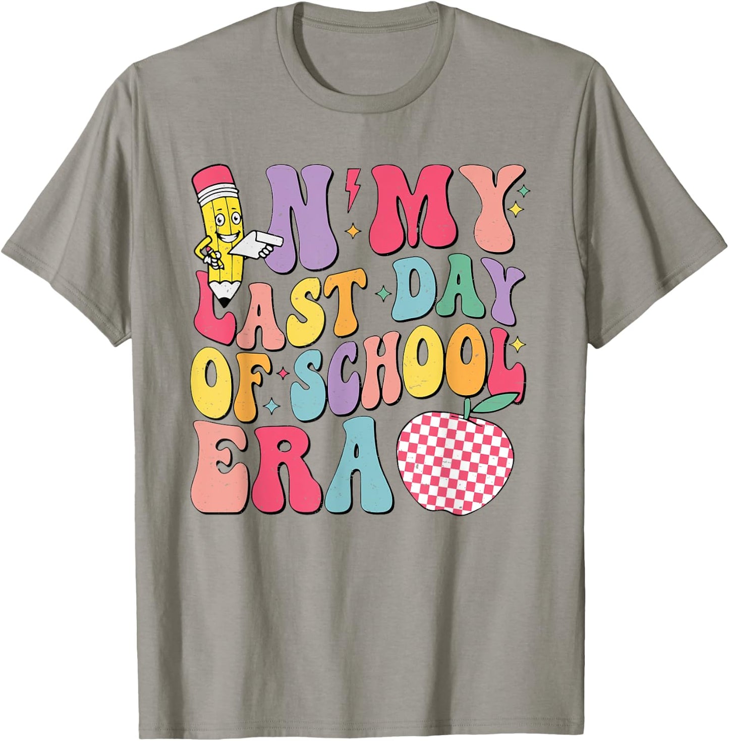 In My Last Day Of School Era Teacher Boys Girls Hello Summer T-Shirt - T-Shirt | Sand