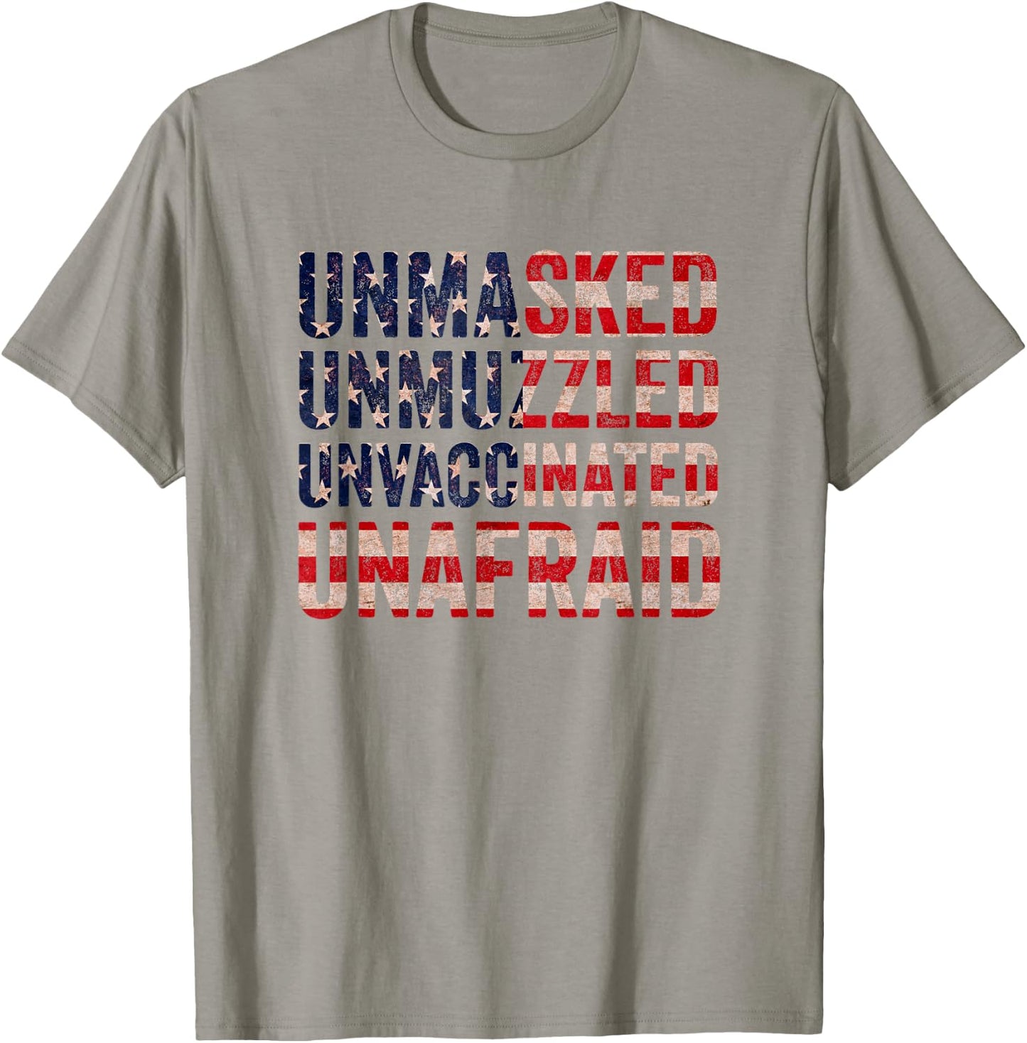 Unmasked unmuzzled unvaccinated unafraid T-Shirt - T-Shirt | Sand