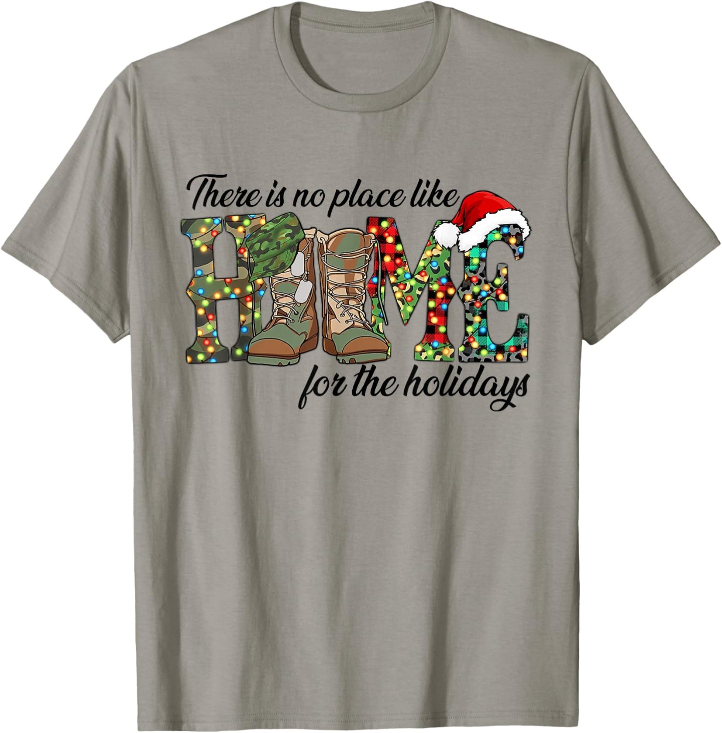 There Is No Place Like Home For The Holidays Veterans Xmas T-Shirt - T-Shirt | Sand