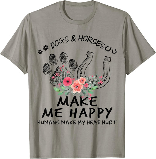 Dogs & Horses Make Me Happy Floral Funny Gift T-Shirt - T-Shirt | Sand