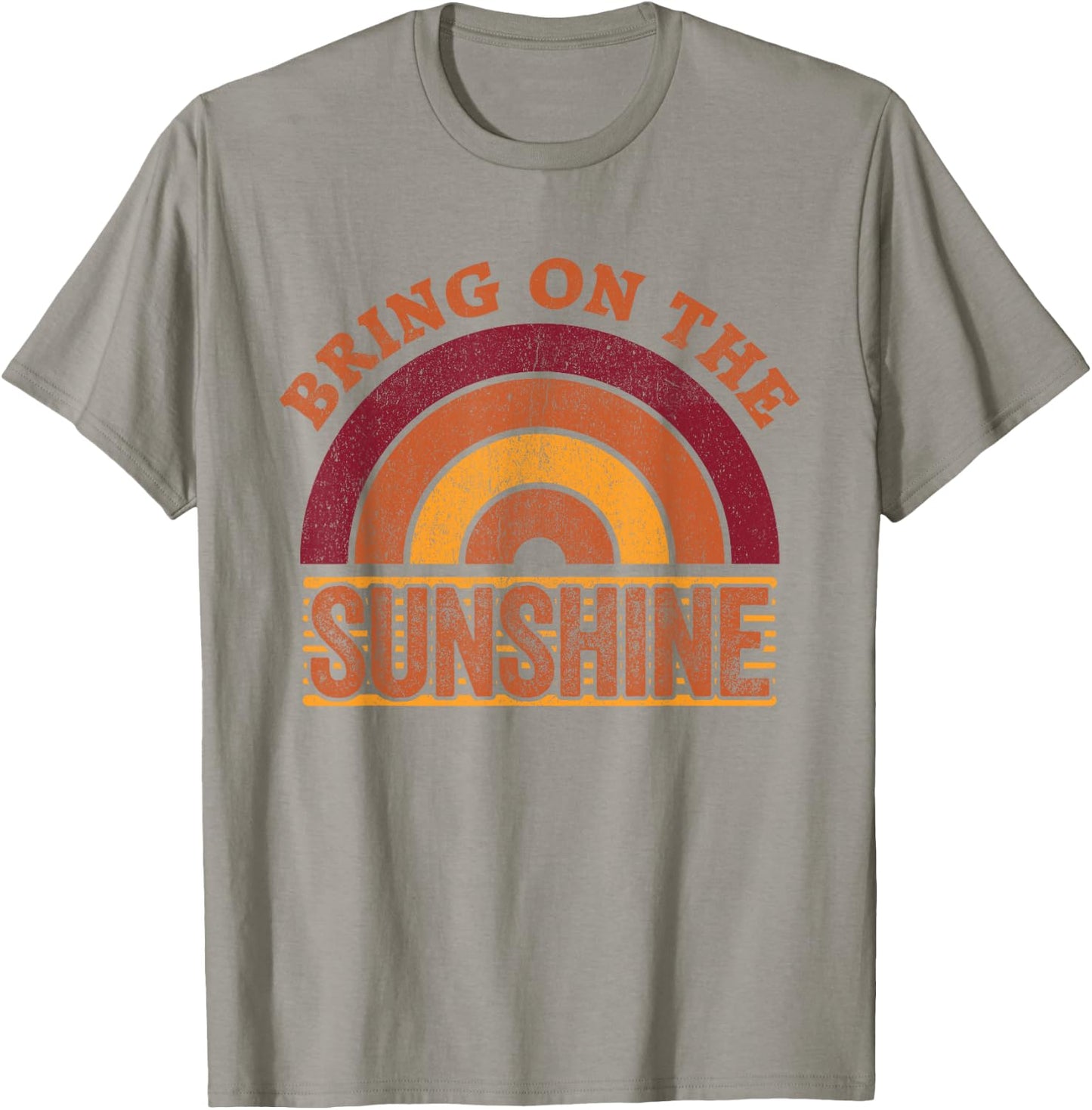 Bring On The Sunshine Shirt Vintage Rainbow Retro Sunshine T-Shirt - T-Shirt | Sand