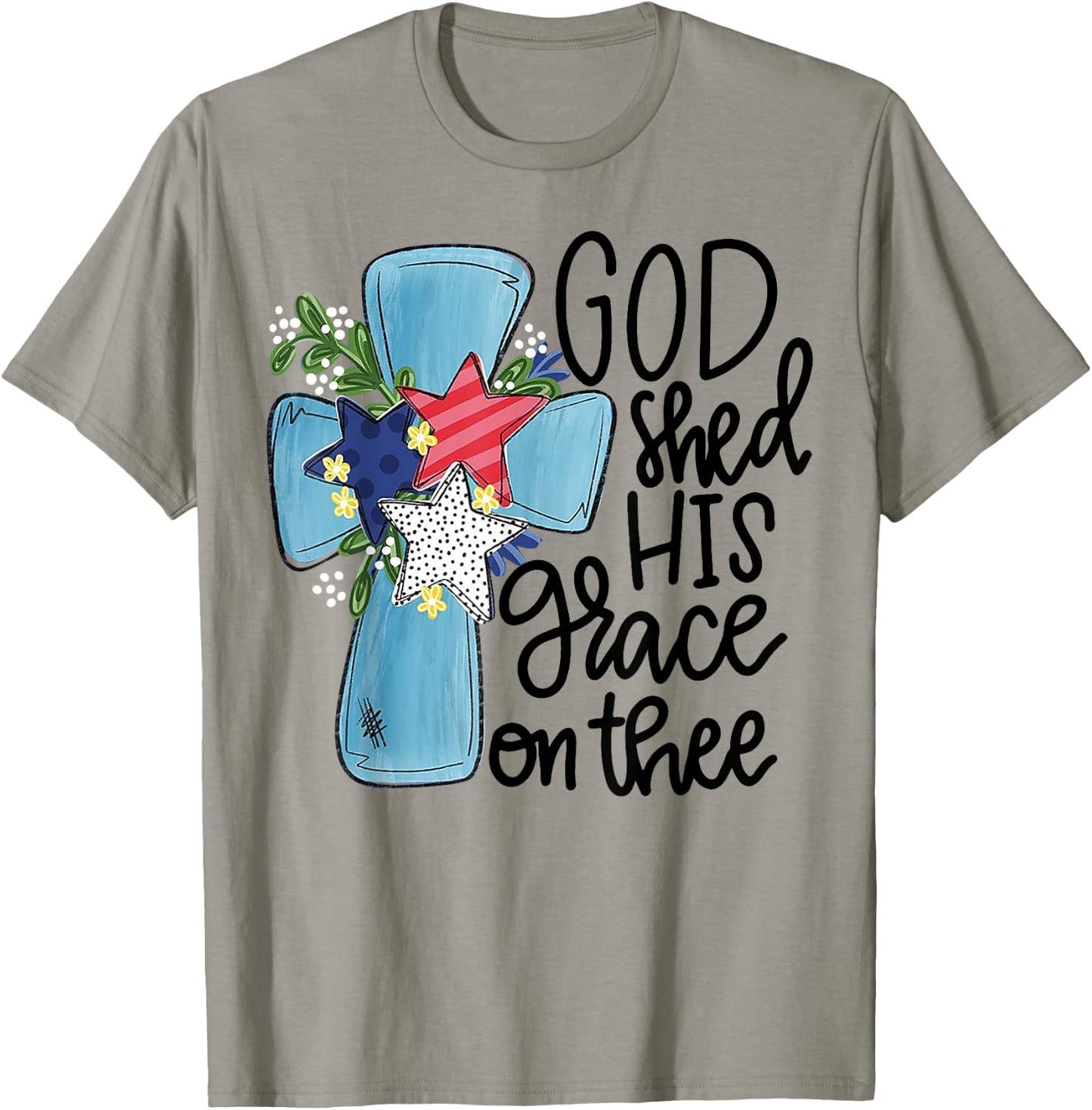 God Shed His Grace On Thee T-Shirt - T-Shirt | Sand