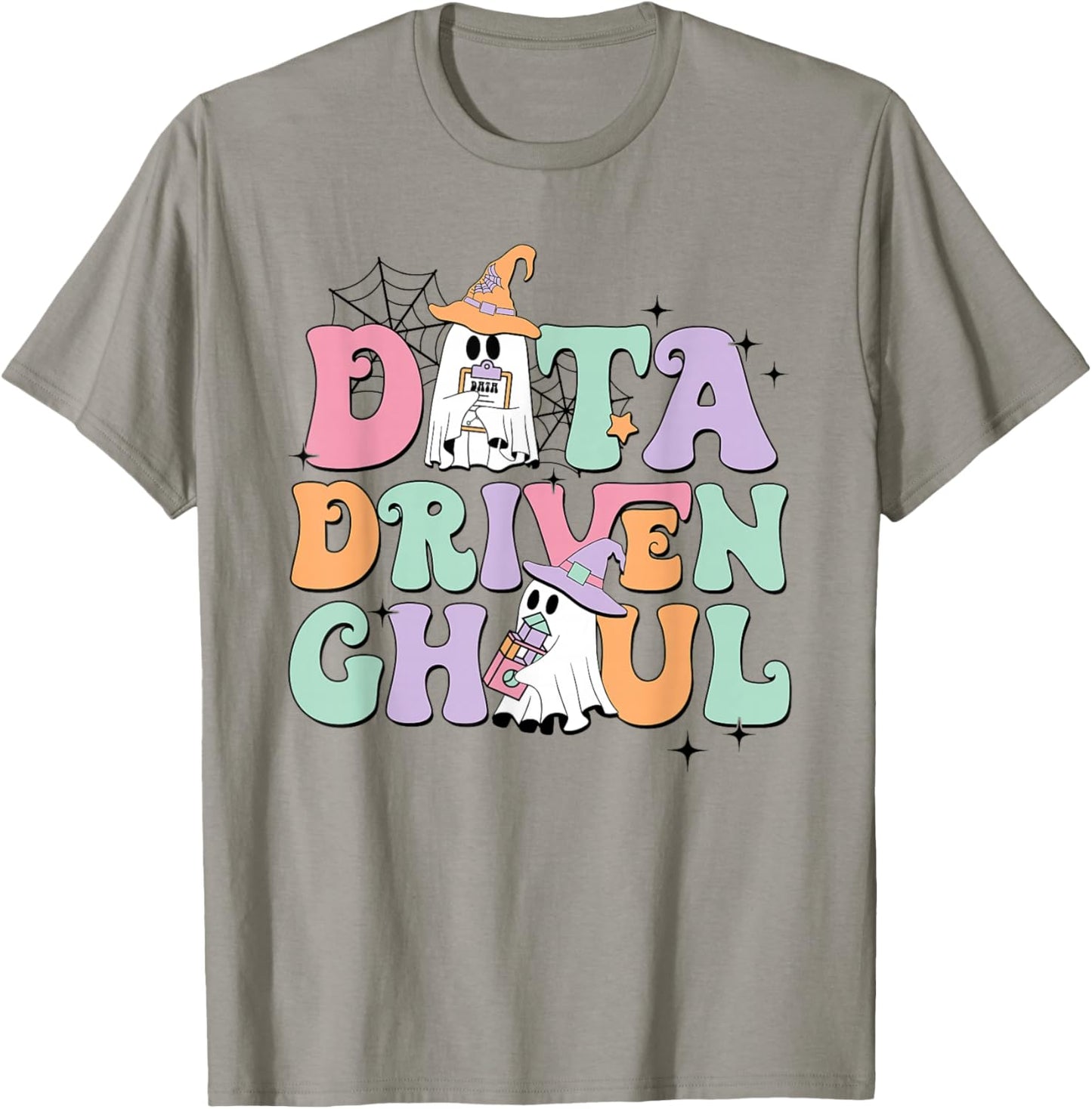 Data Driven Ghoul Ghosts Halloween ABA Behavior Therapy T-Shirt - T-Shirt | Sand