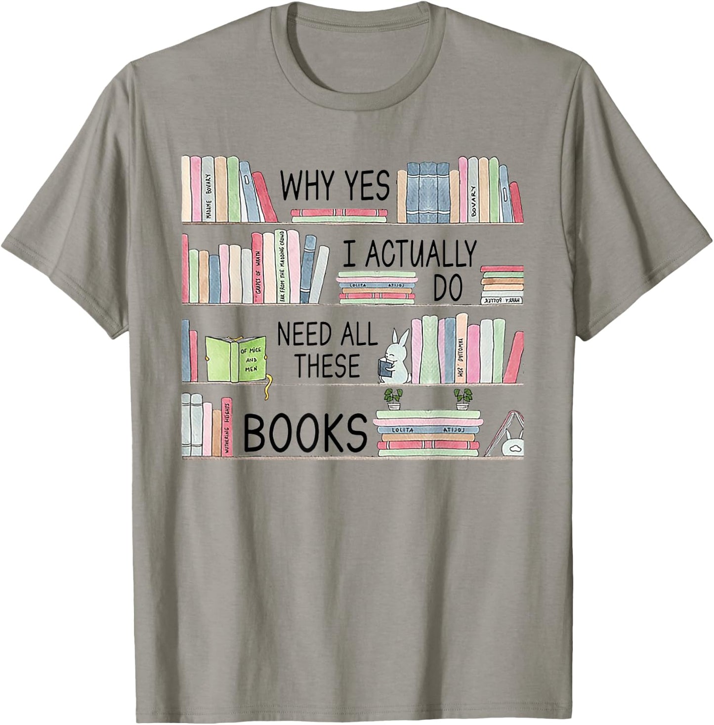 Why yes i actually do need all these books T-Shirt - T-Shirt | Sand