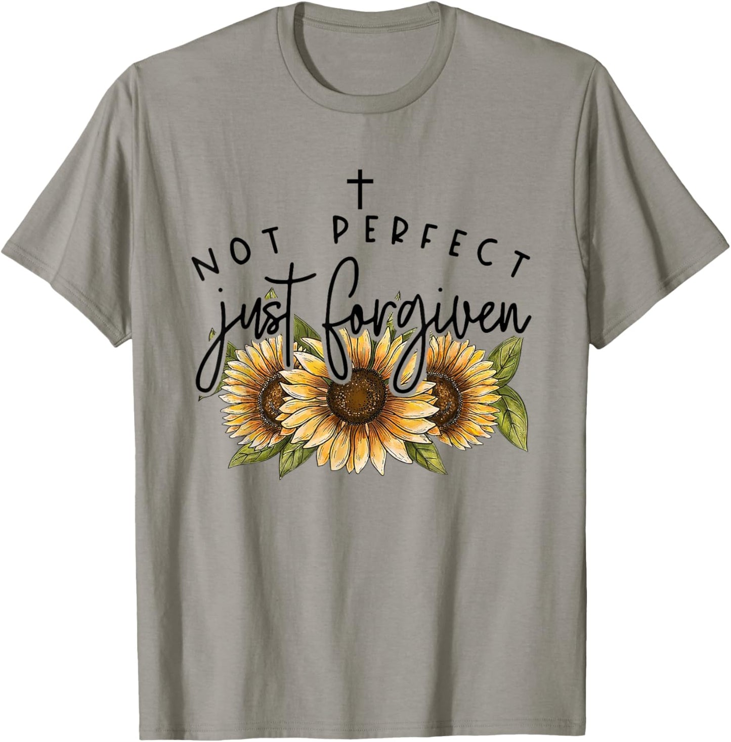 Not Perfect Just Forgiven Sunflower T-Shirt - T-Shirt | Sand