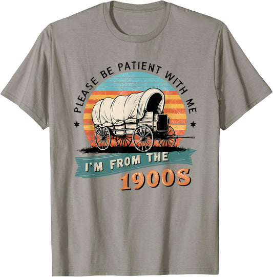 Please Be Patient With Me I'm From The 1900s Vintage T-Shirt - T-Shirt | Sand