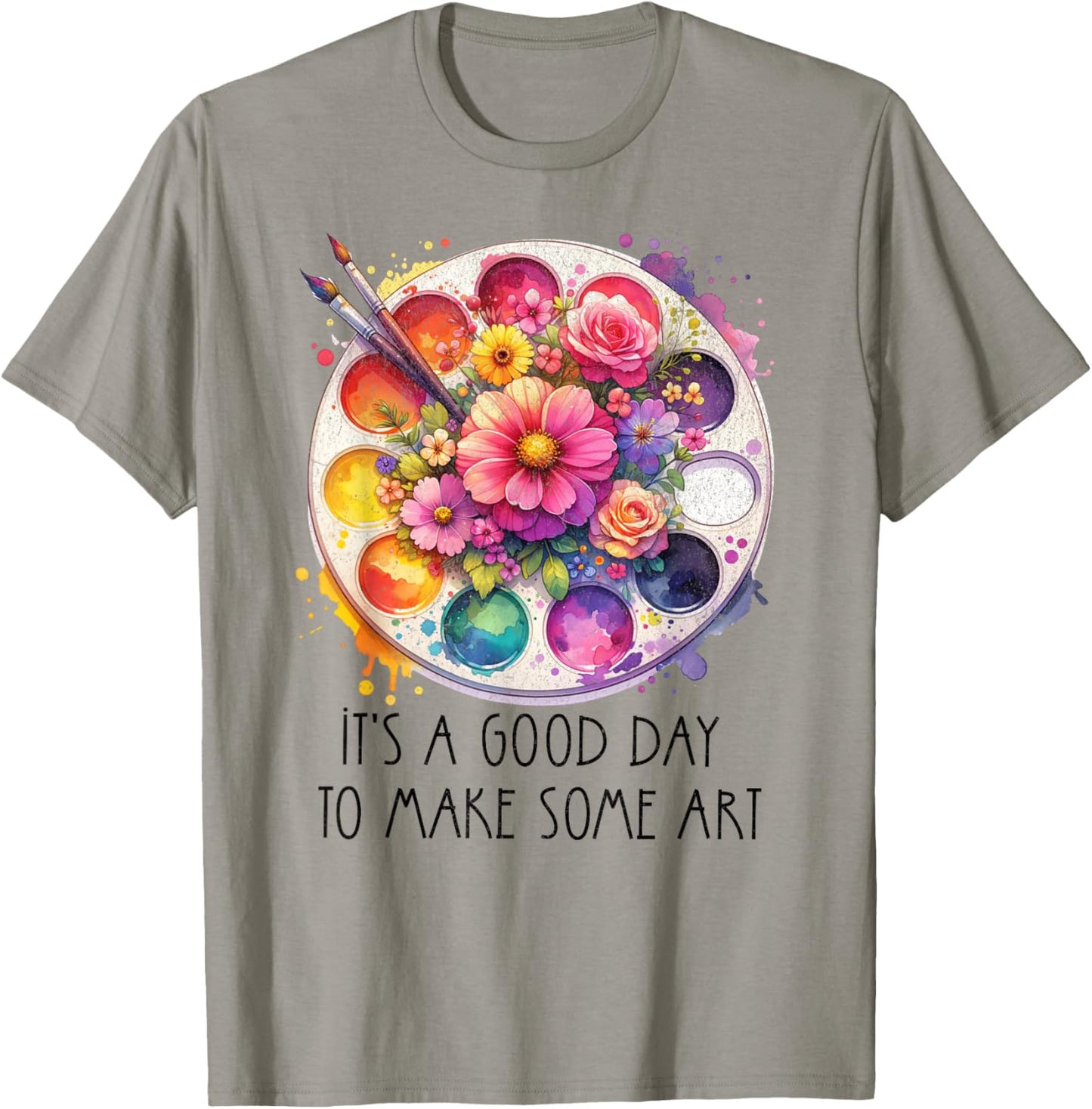 It's A Good Day to Make Some Art Art Teacher T-Shirt - T-Shirt | Sand