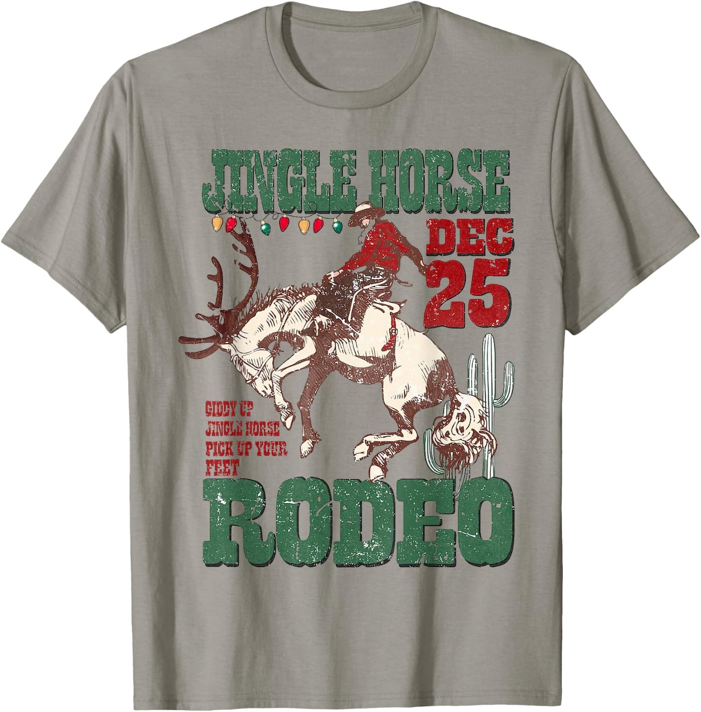 Jingle Horse Dec 25 Giddy Up Pick Up Your Feet Rodeo Howdy T-Shirt - T-Shirt | Sand