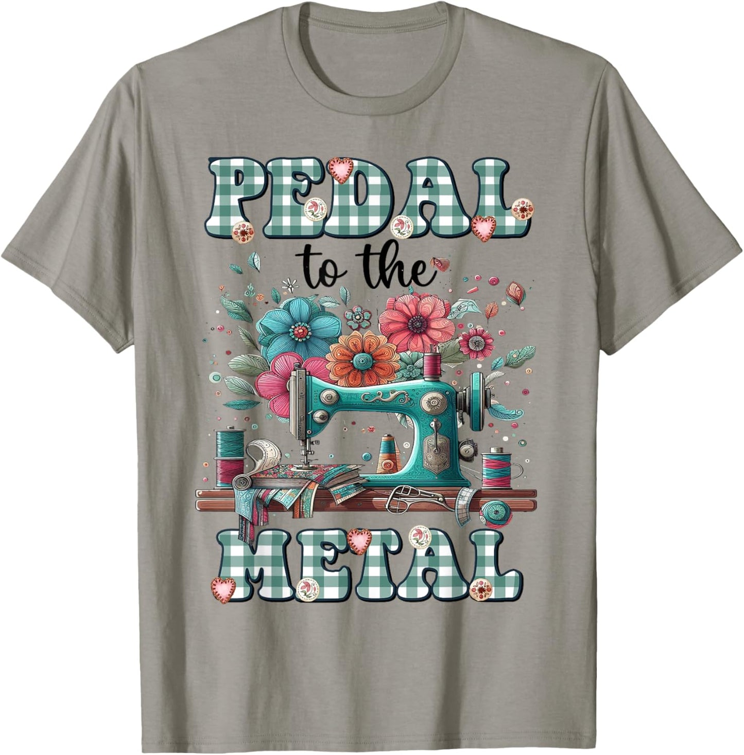 Quilting Sewing Pedal To The Metal T-Shirt - T-Shirt | Sand