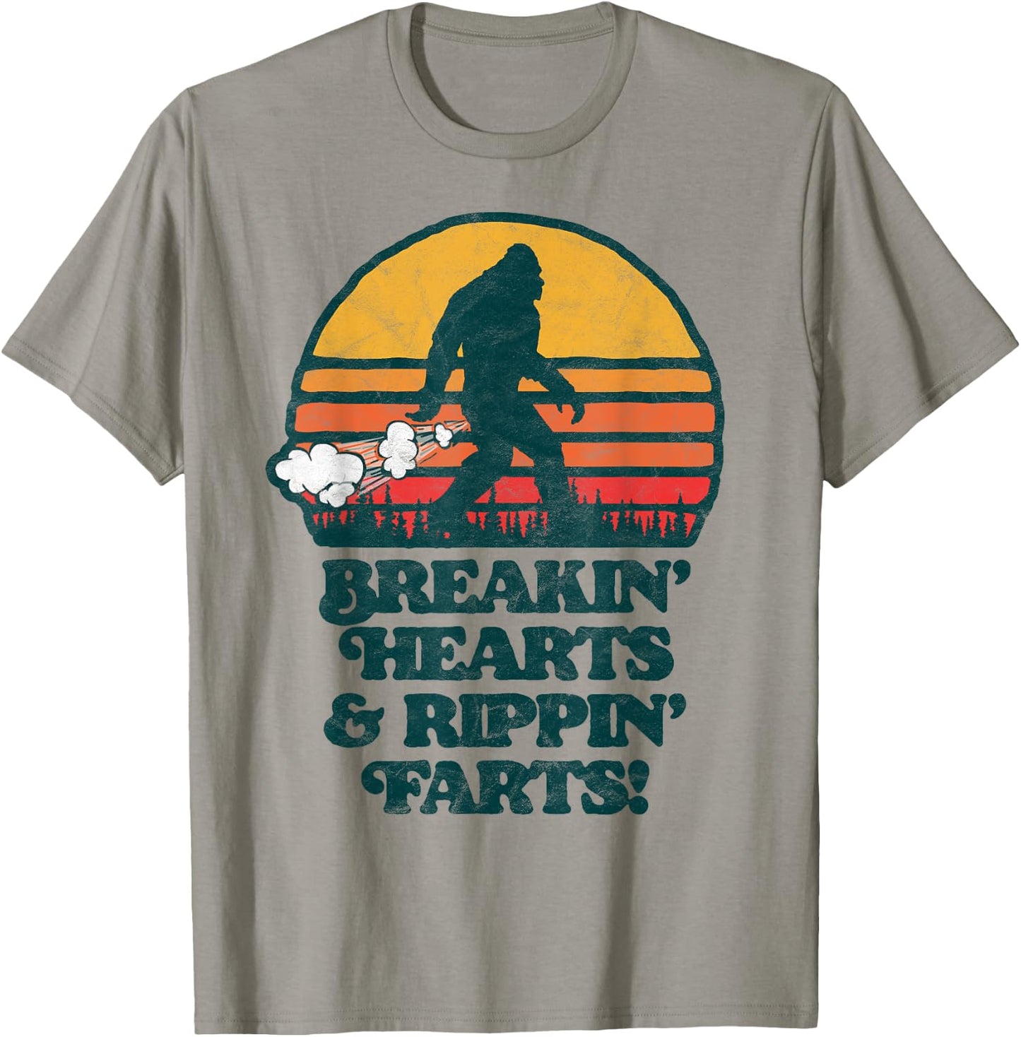Sasquatch Breakin Hearts & Rippin Farts! Funny Bigfoot Sun T-Shirt - T-Shirt | Sand