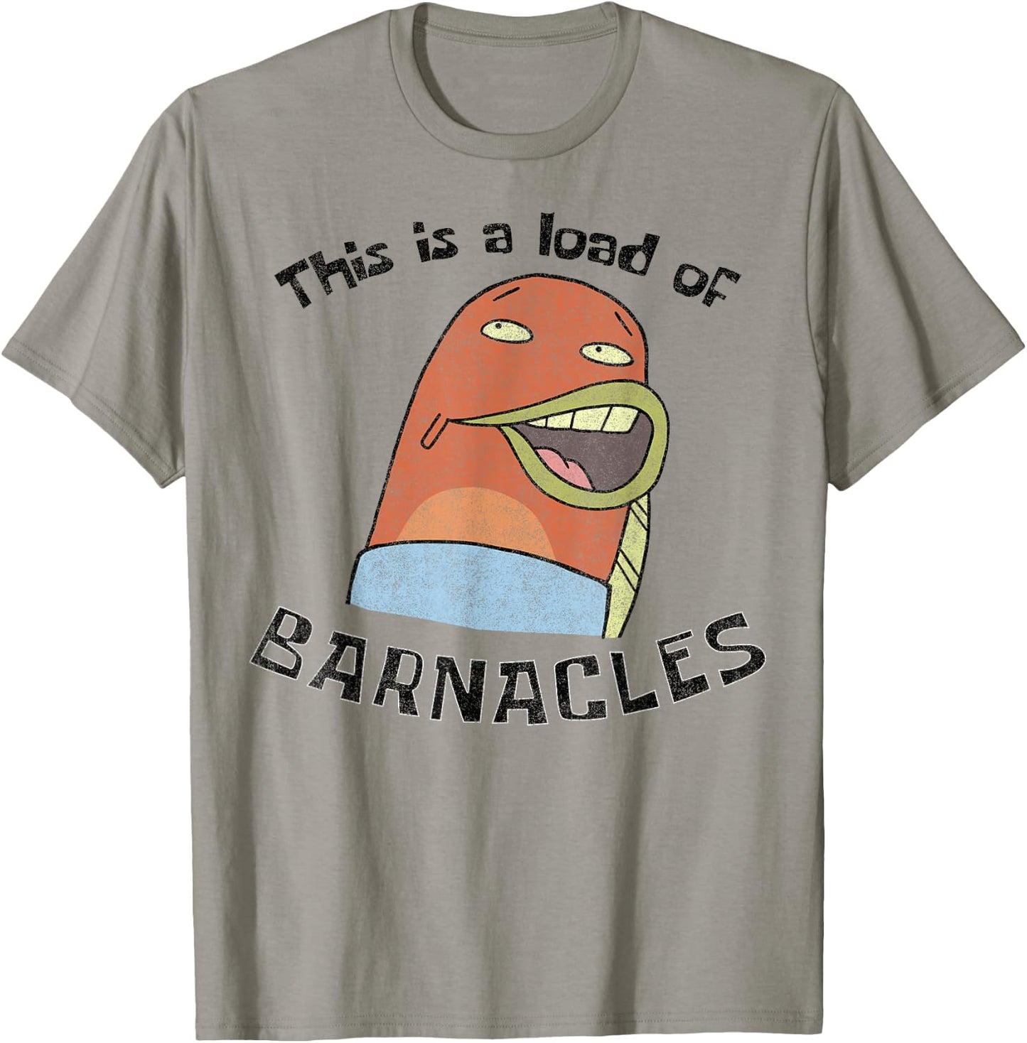 SpongeBob SquarePants This Is A Load Of Barnacles T-Shirt - T-Shirt | Sand