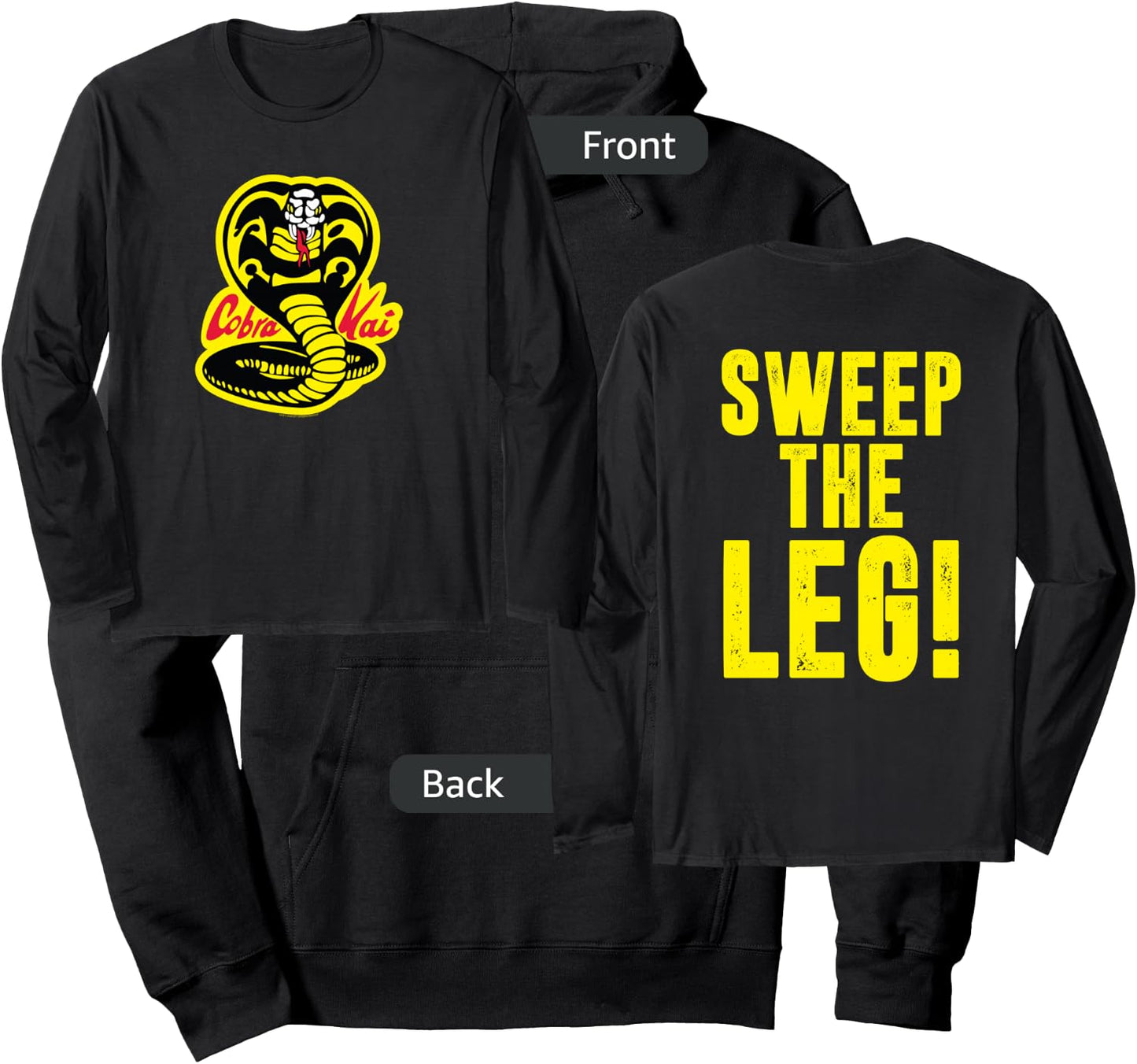 Cobra Kai Front and Back Sweep the Leg and Cobra Logo Show Hoodie - Hoodie | Black
