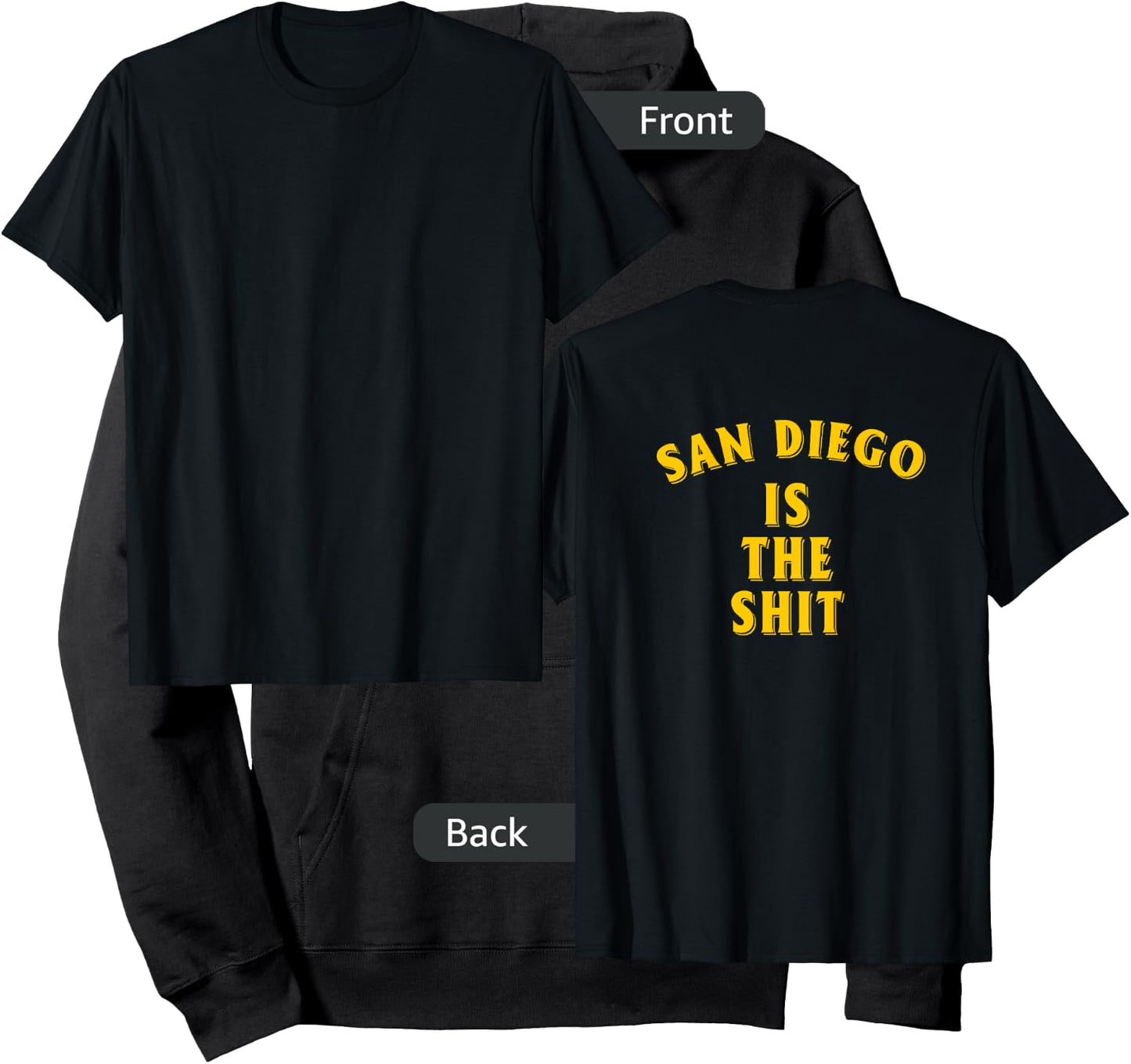 San Diego Is-The-Shit (Design On The Back) Hoodie - Hoodie | Black