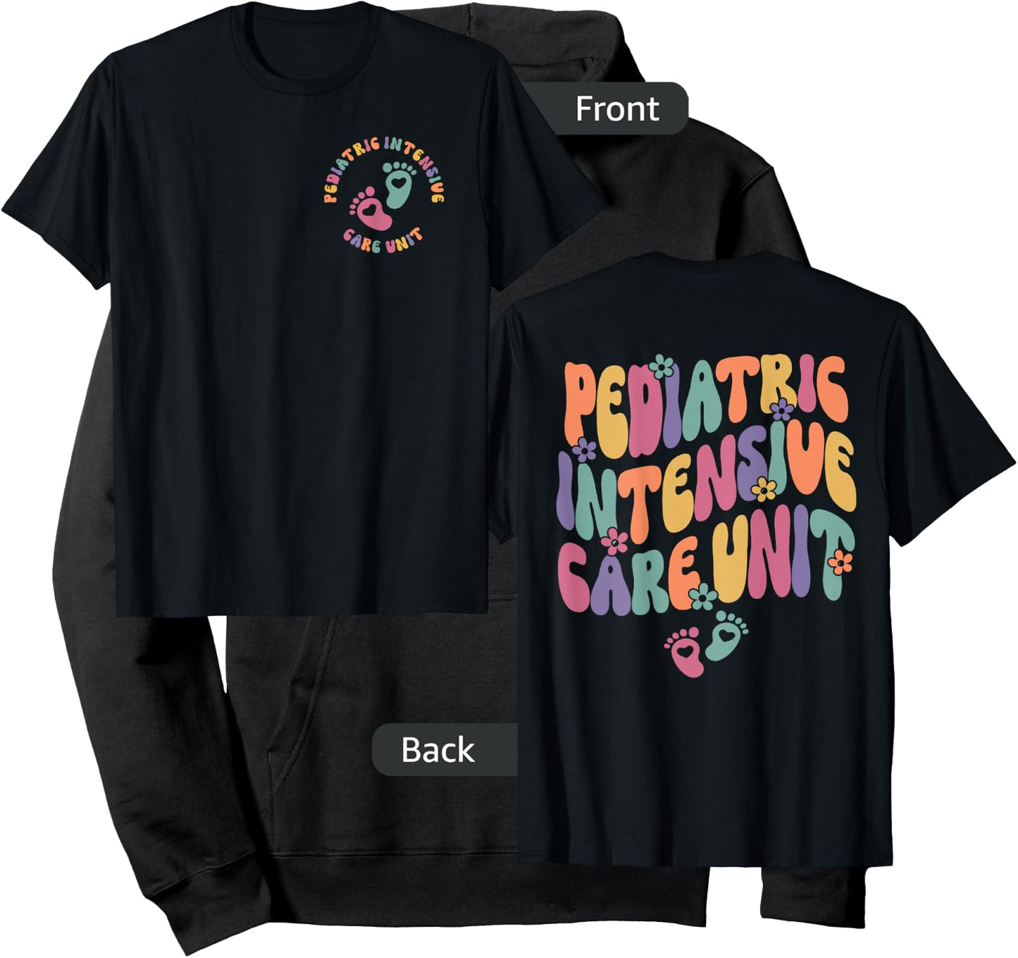 PICU Nurse Shirt PICU Pediatric Intensive Care Unit 2 Sided Hoodie - Hoodie | Black