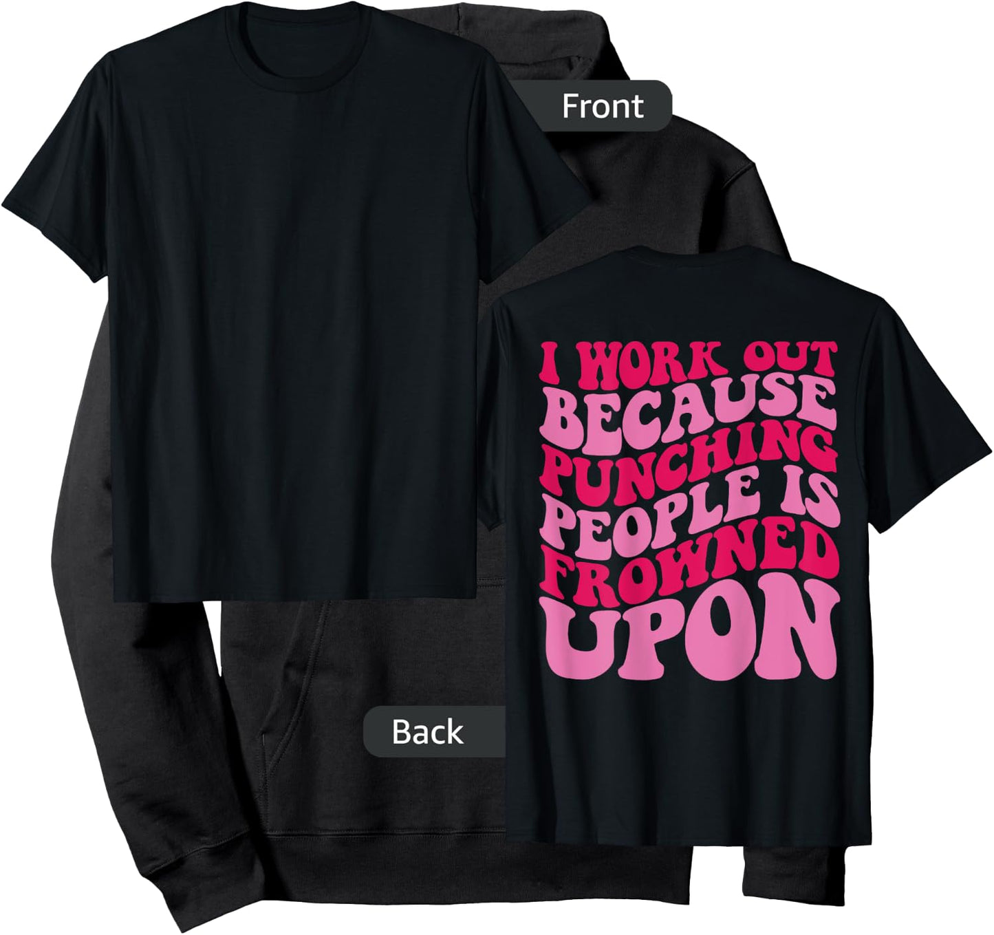 I Work Out Because Punching People Is Frowned Upon Hoodie - Hoodie | Black