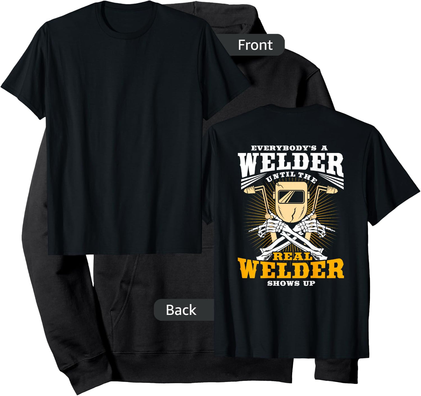 Welder Gifts Funny Welding Image On Back Of Shirt Hoodie - Hoodie | Black
