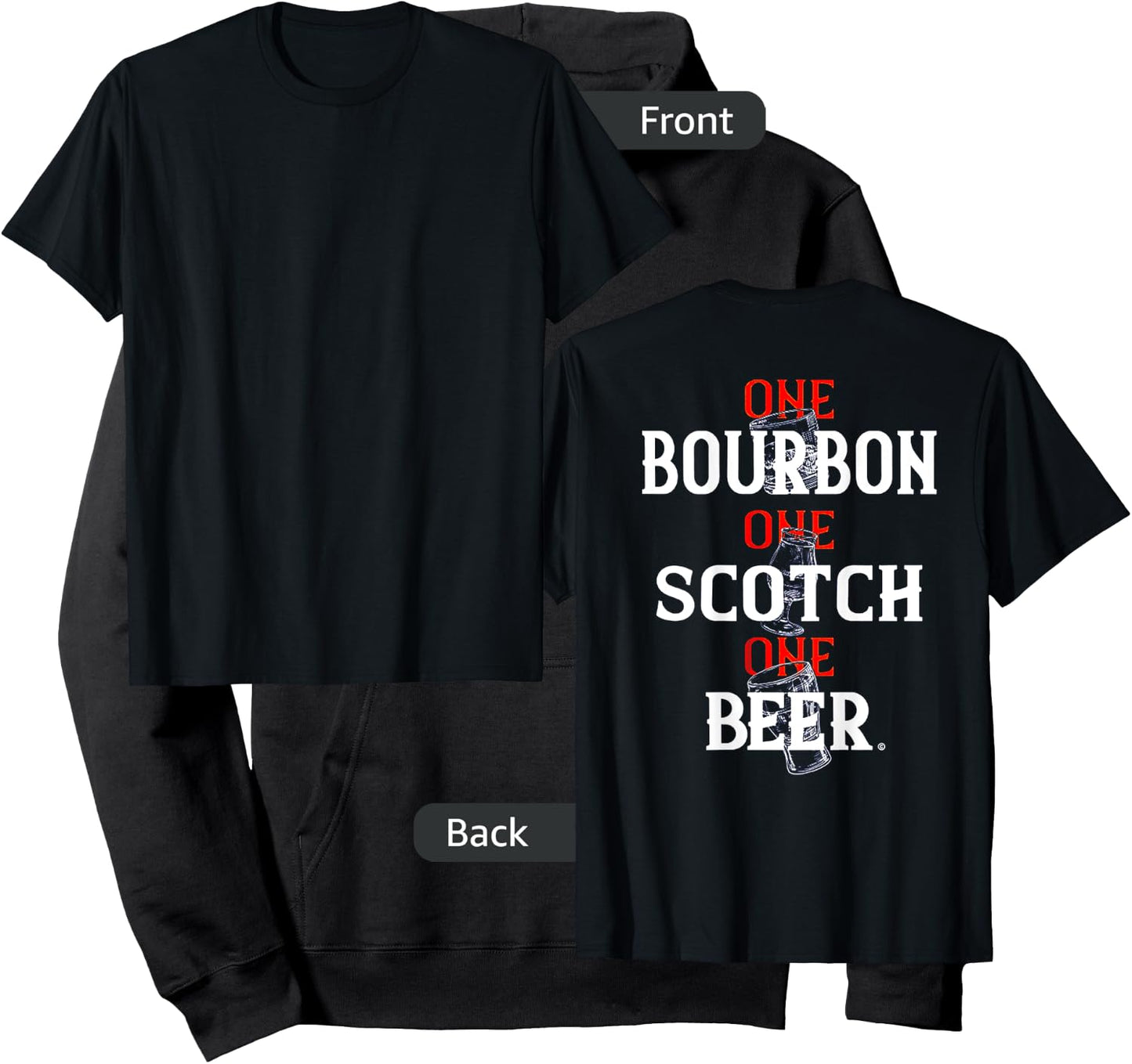 Bourbon One Scotch One Beer (on back) Hoodie - Hoodie | Black