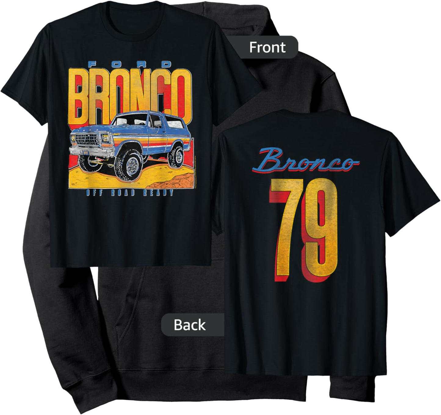Ford - Bronco SUV Off Road Ready 79 Front And Back Graphic Hoodie - Hoodie | Black