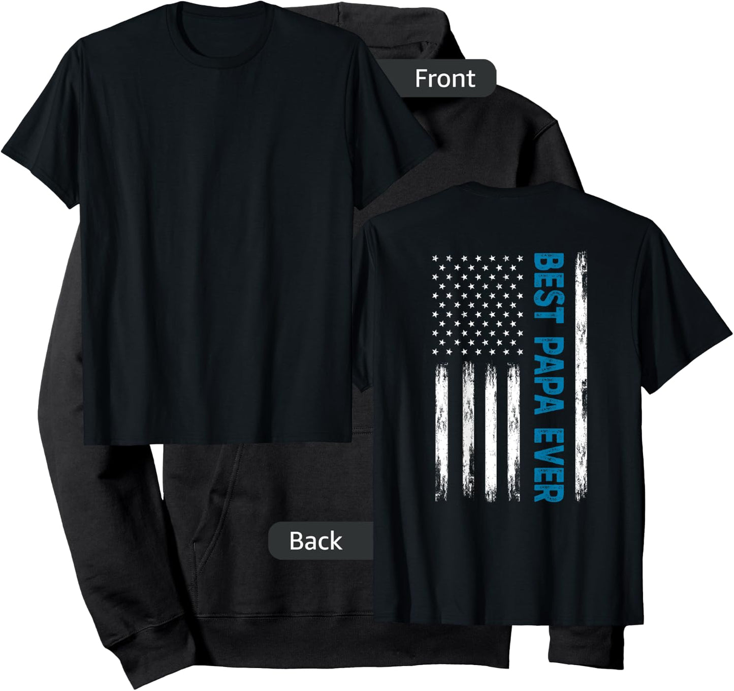 Father's Day Best Papa Ever With US American Flag (on back) Women Men Hoodie - Hoodie | Black