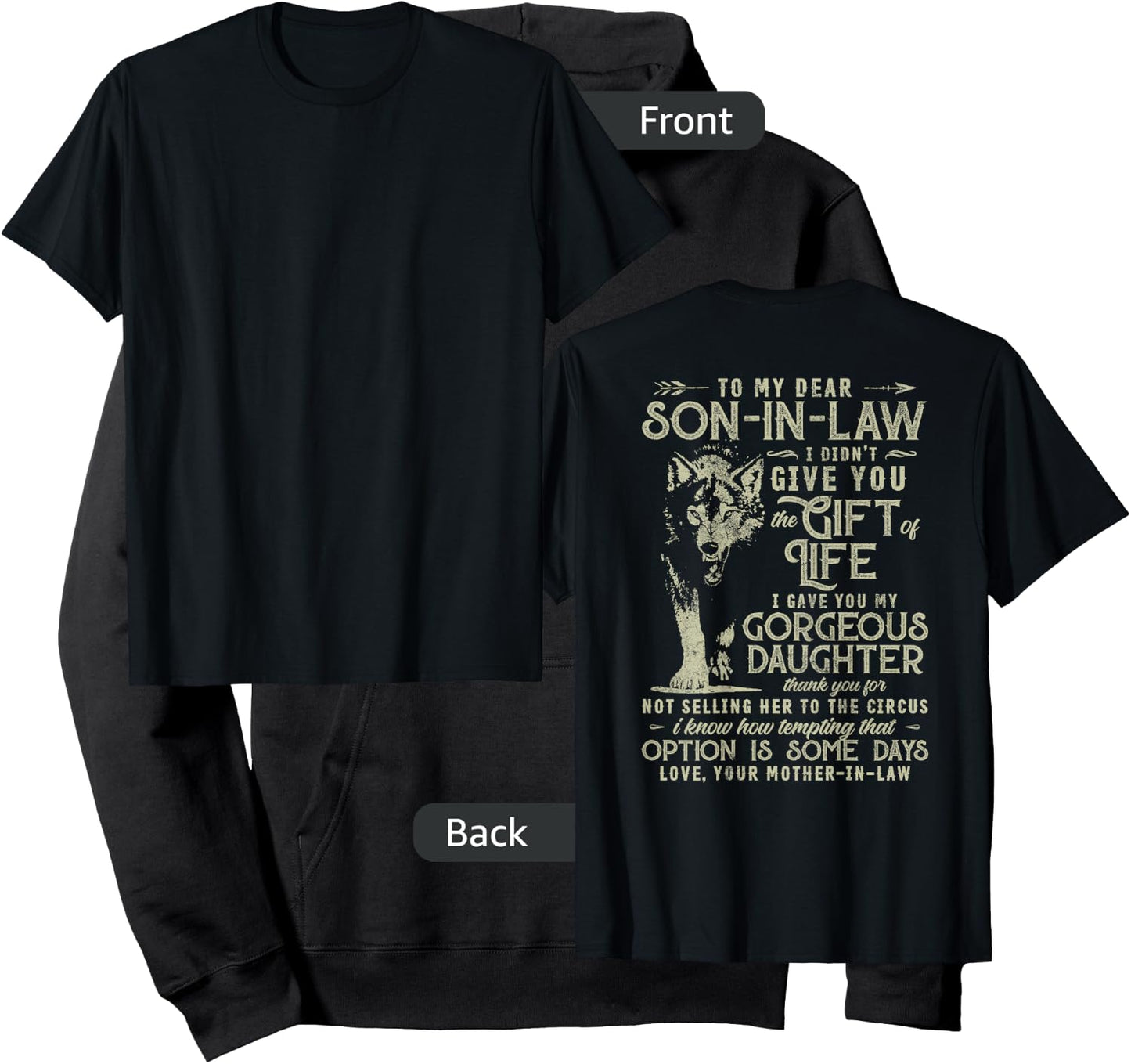 To My Dear Son In Law I Didn't Give You The Gift Of Life Hoodie - Hoodie | Black