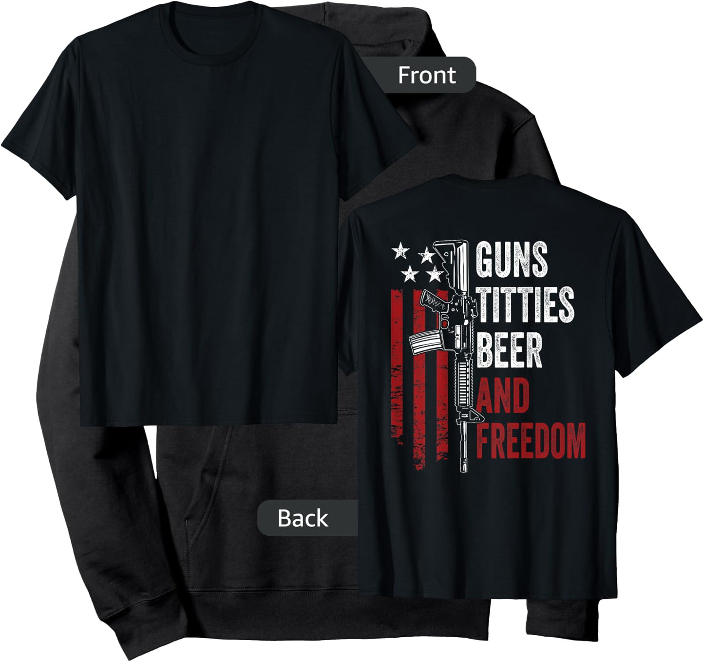 Guns Titties Beer & Freedom - Funny Guns Drinking - ON BACK Hoodie - Hoodie | Black