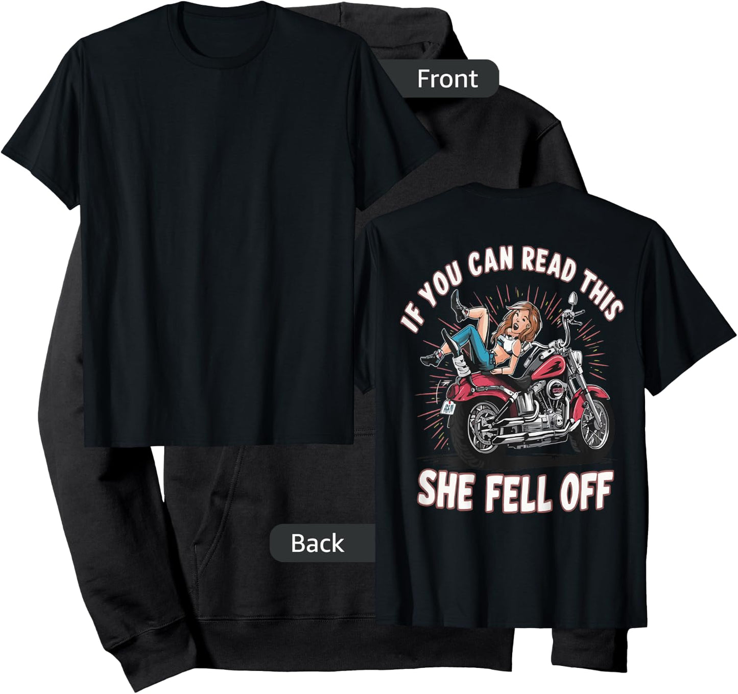 Funny If You Can Read This She Fell Off Biker (Art on back) Hoodie - Hoodie | Black