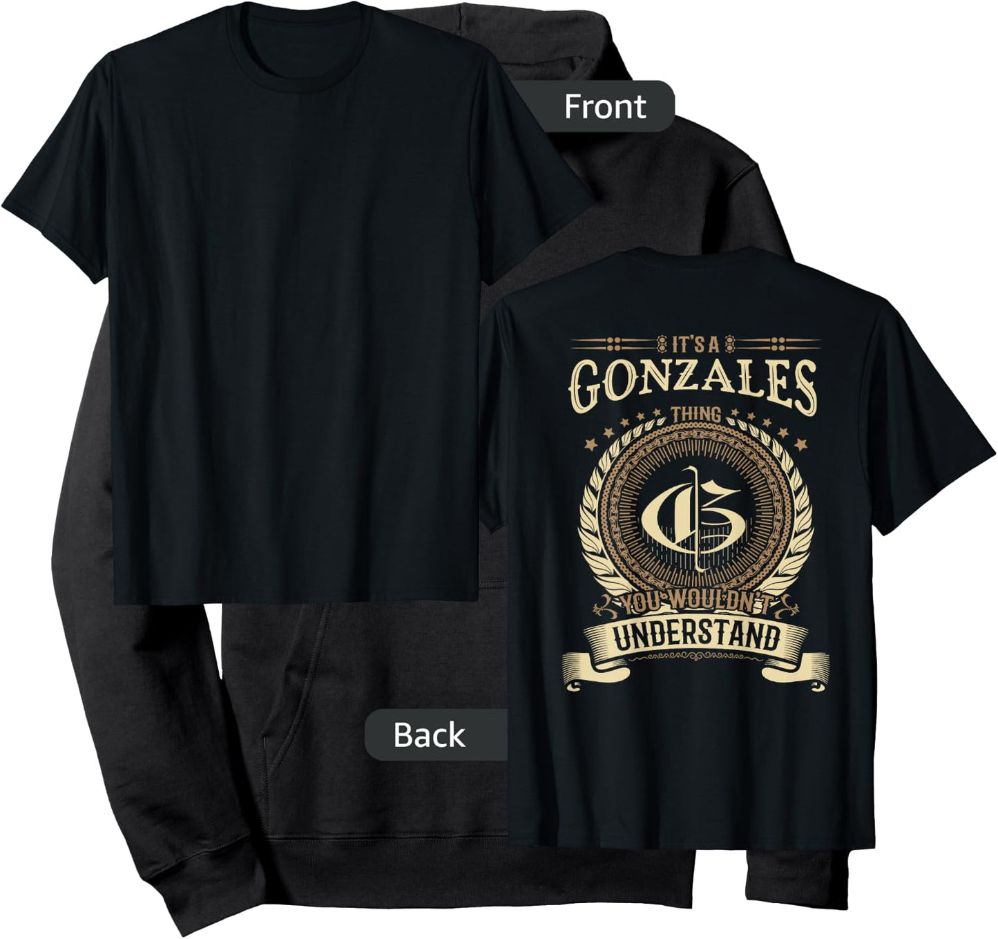 Gonzales Thing You Wouldn't Understand Family BACKPRINT Hoodie - Hoodie | Black