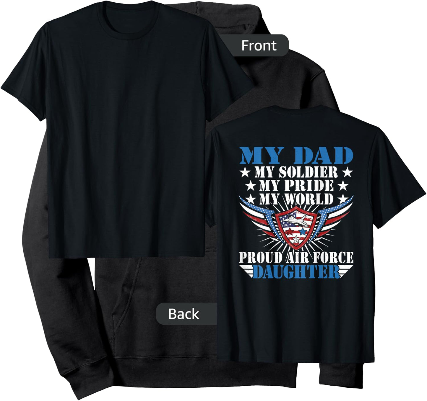 My Dad Is A Soldier Airman Proud Air Force Daughter Gift Hoodie - Hoodie | Black