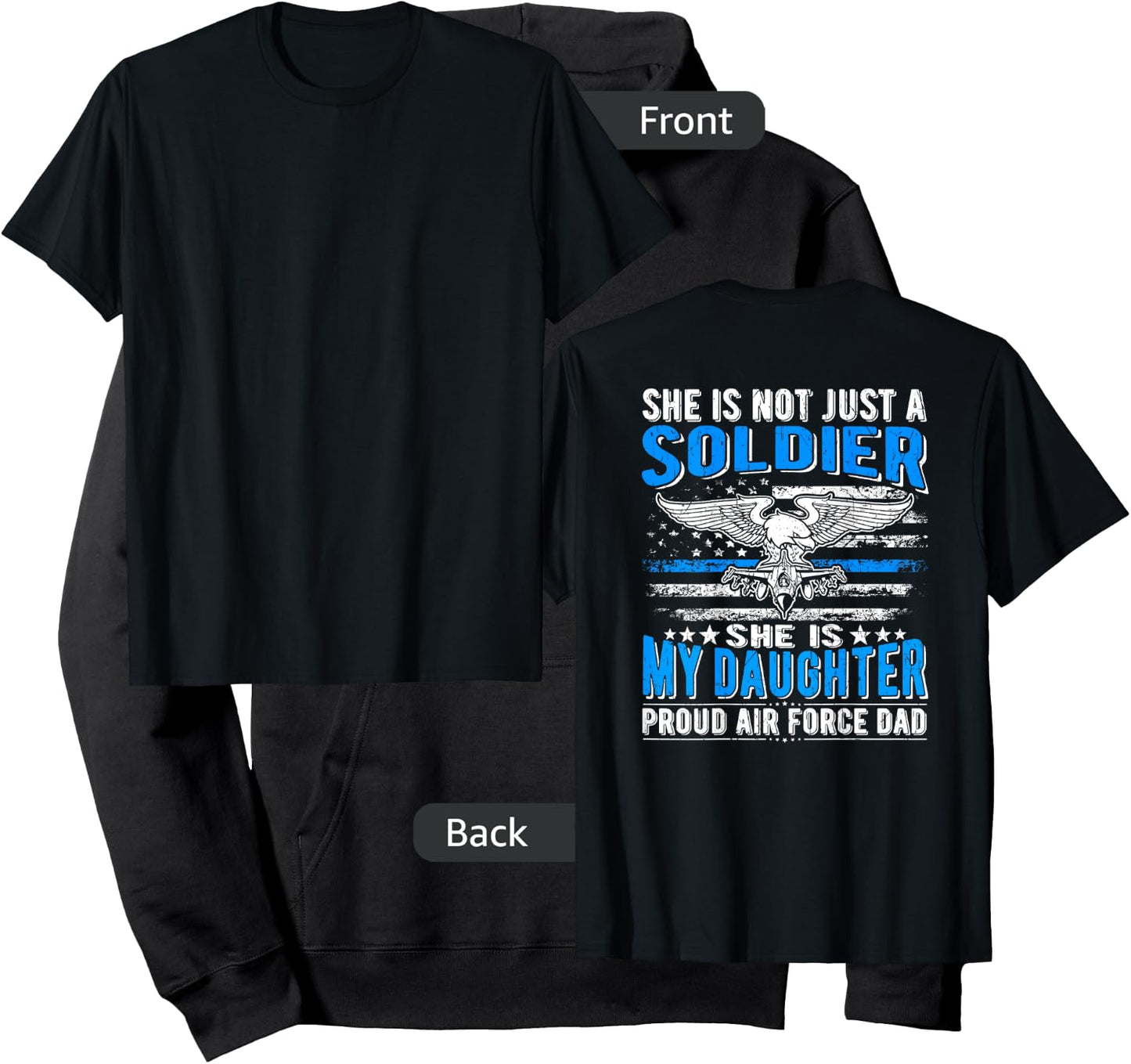 My Daughter Is A Soldier Hero - Proud Air Force Dad Gifts Hoodie - Hoodie | Black