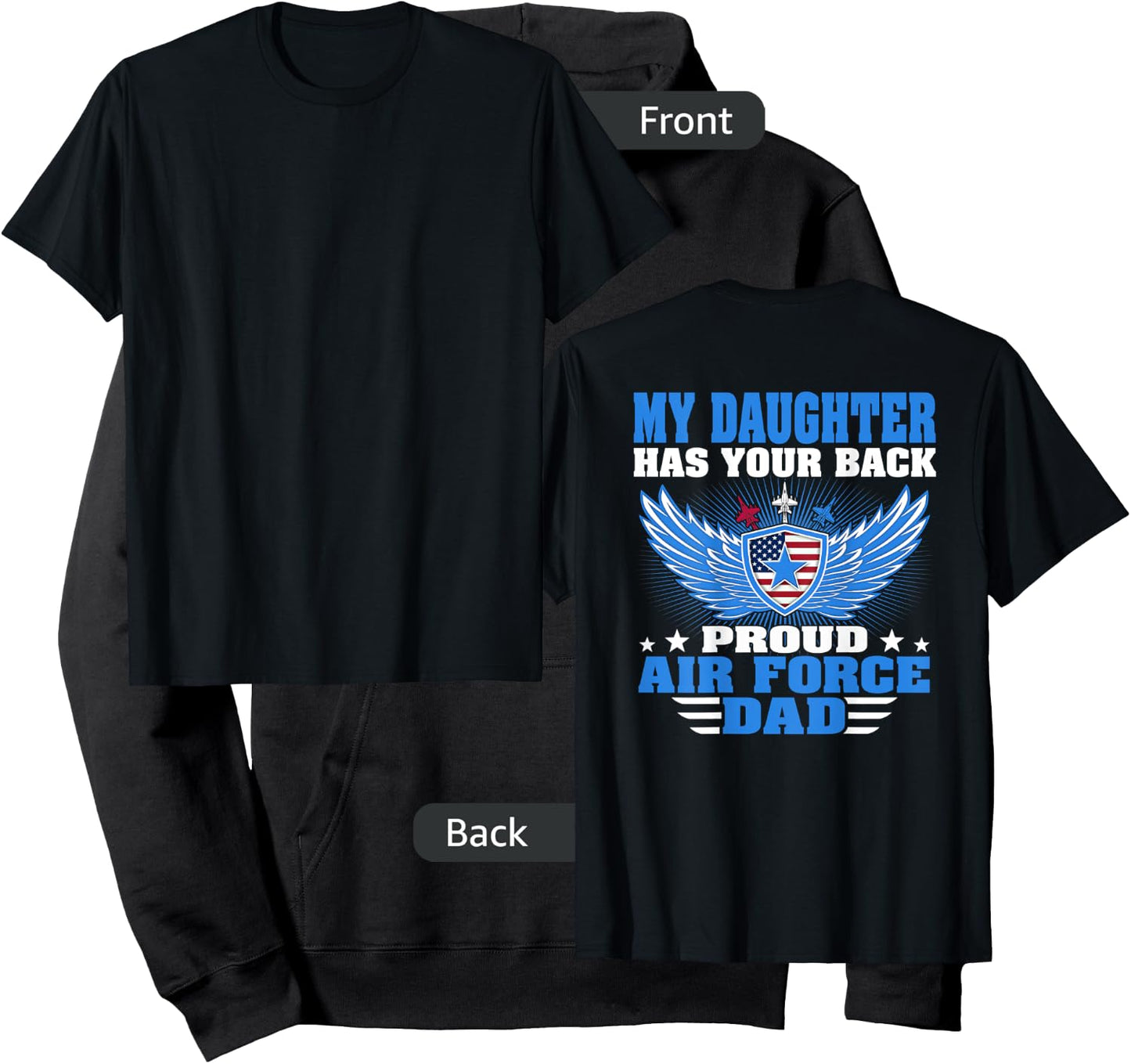My Daughter Has Your Back Proud Air Force Dad Father Gift Hoodie - Hoodie | Black