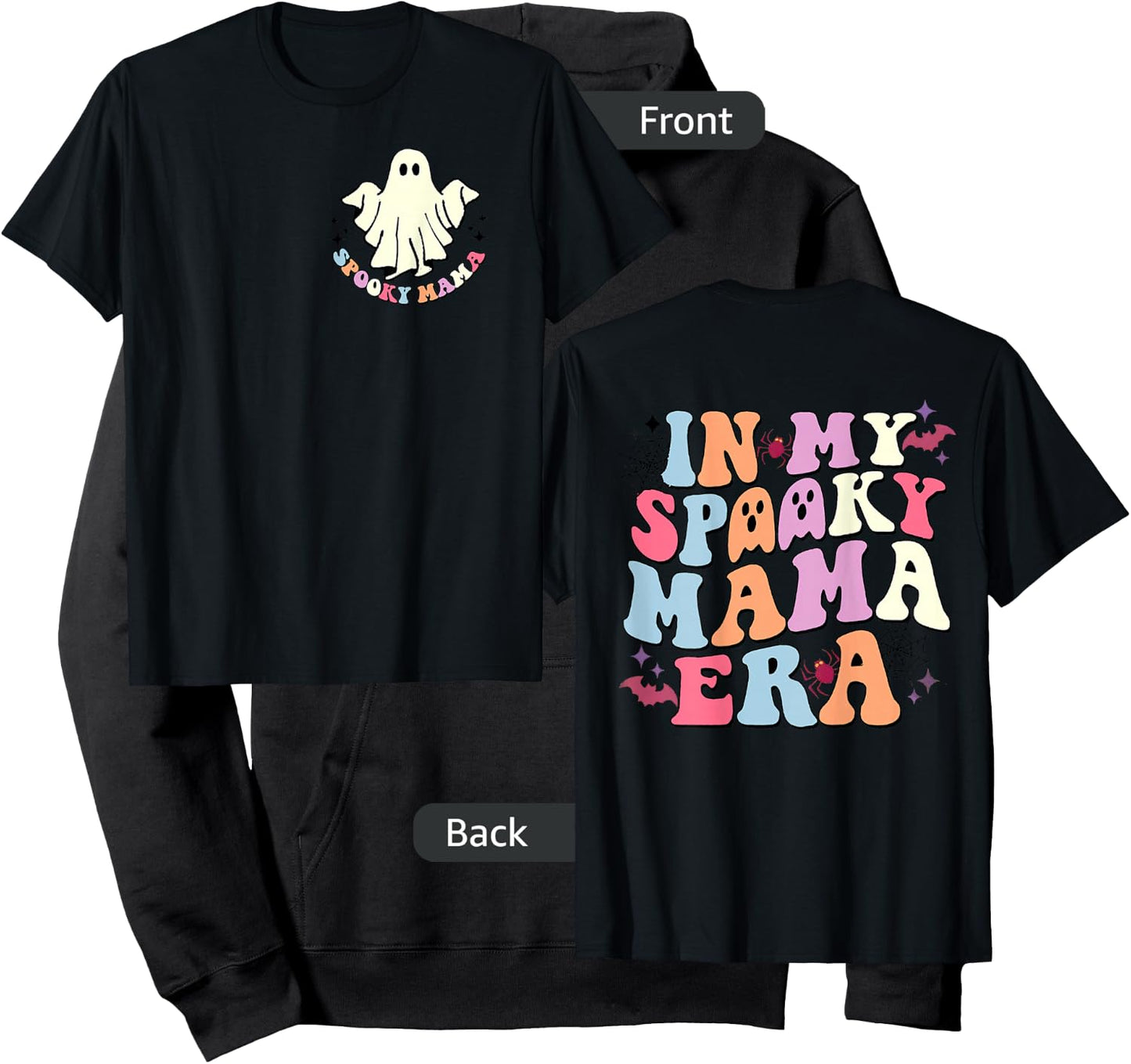 Happy Halloween In My Spooky Mama Era Funny Boo (Two Sided) Hoodie - Hoodie | Black