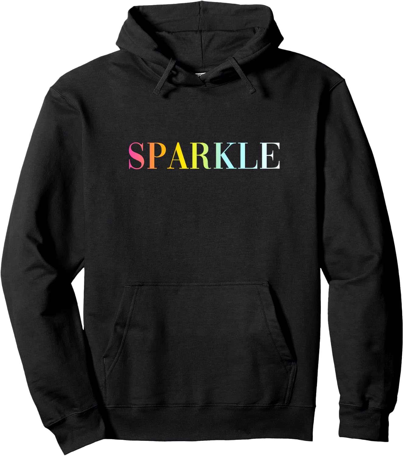 Sparkle - Funny Cool Positive Vibes Quote Hoodie - Hoodie | Black