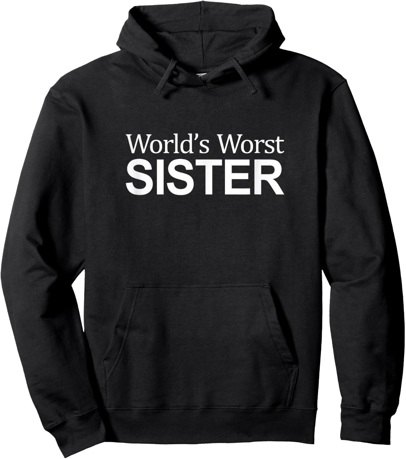World's Worst Sister Hoodie - Hoodie | Black