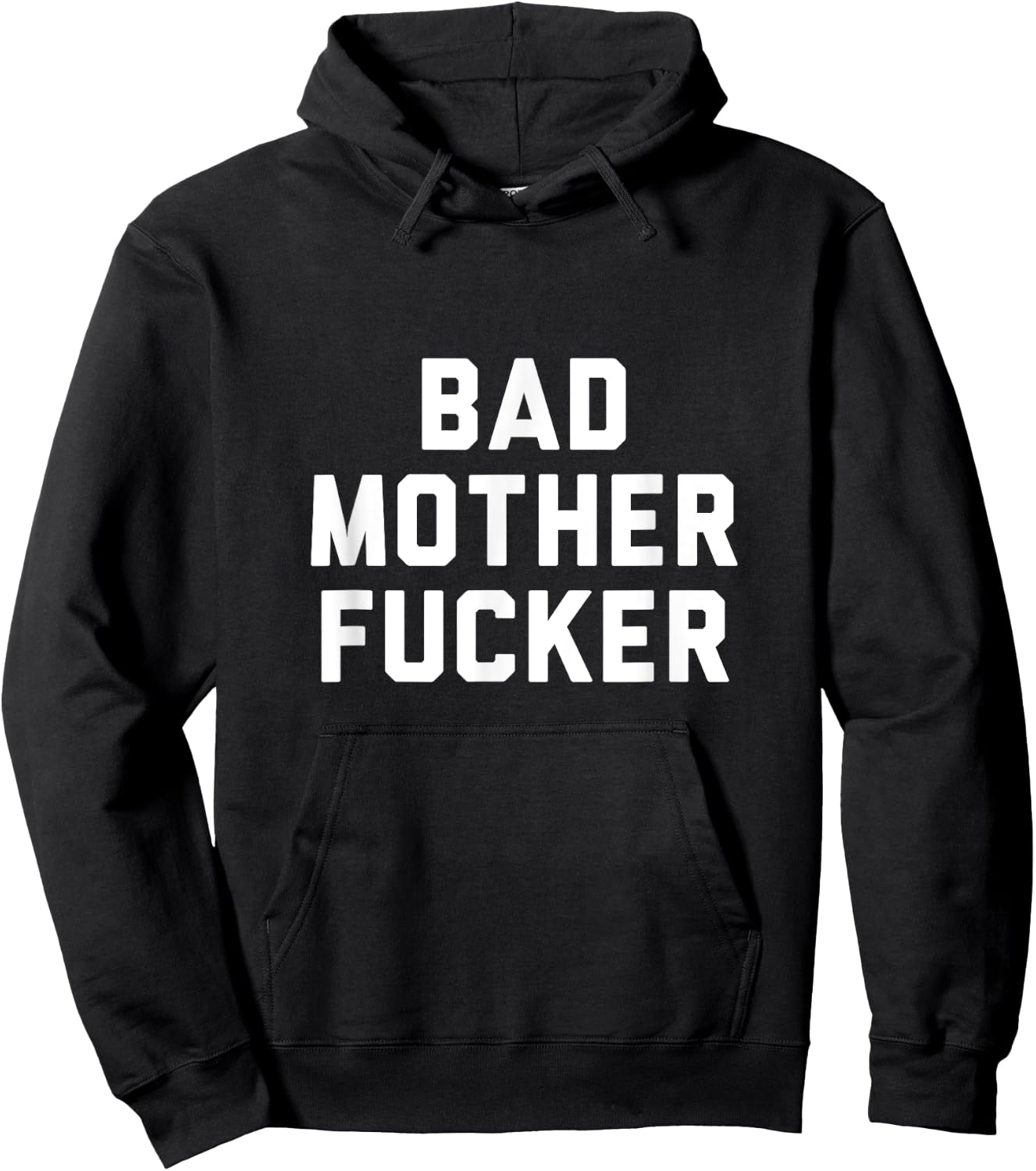 Bad Mother Fucker Obscene Word Swear Workout Top Hoodie - Hoodie | Black