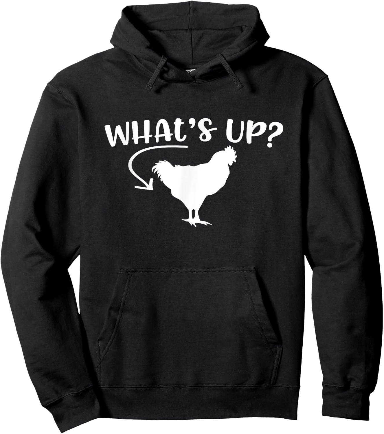 What's Up Chicken Butt Chicken Lover Men Women Funny Saying Hoodie - Hoodie | Black