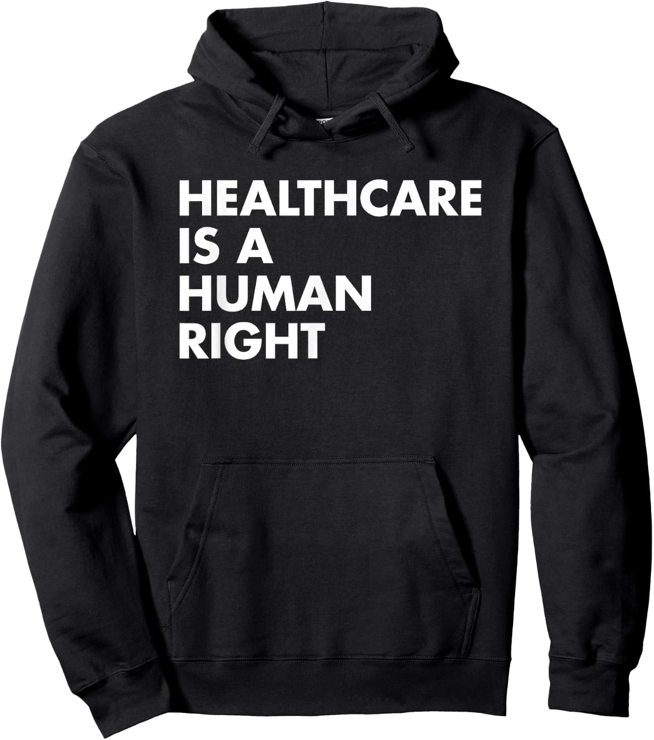 Healthcare is a Human Right Hoodie - Hoodie | Black