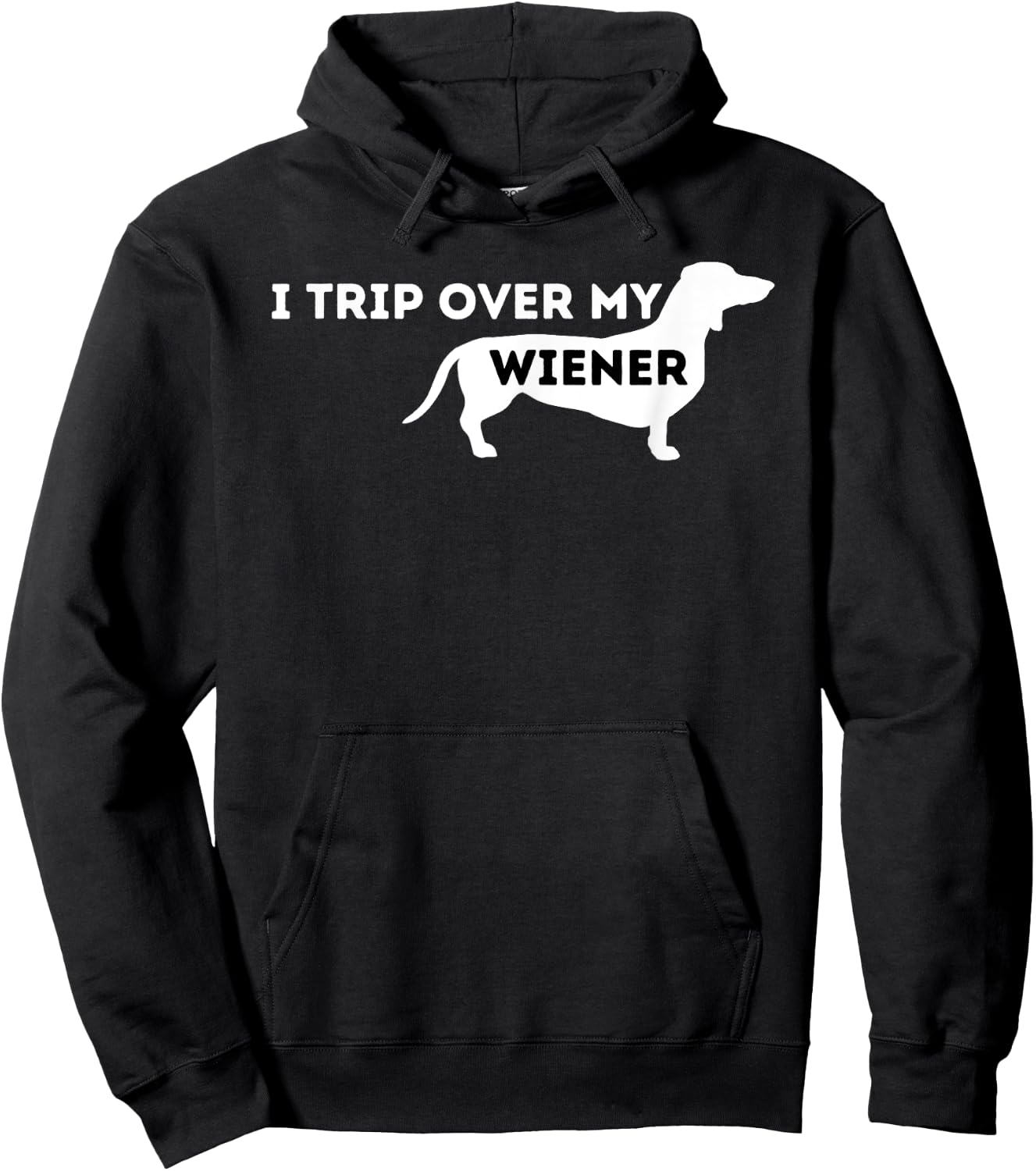 I Trip Over My Wiener - Dachshund Lover Badger Dog Men Women Hoodie - Hoodie | Black