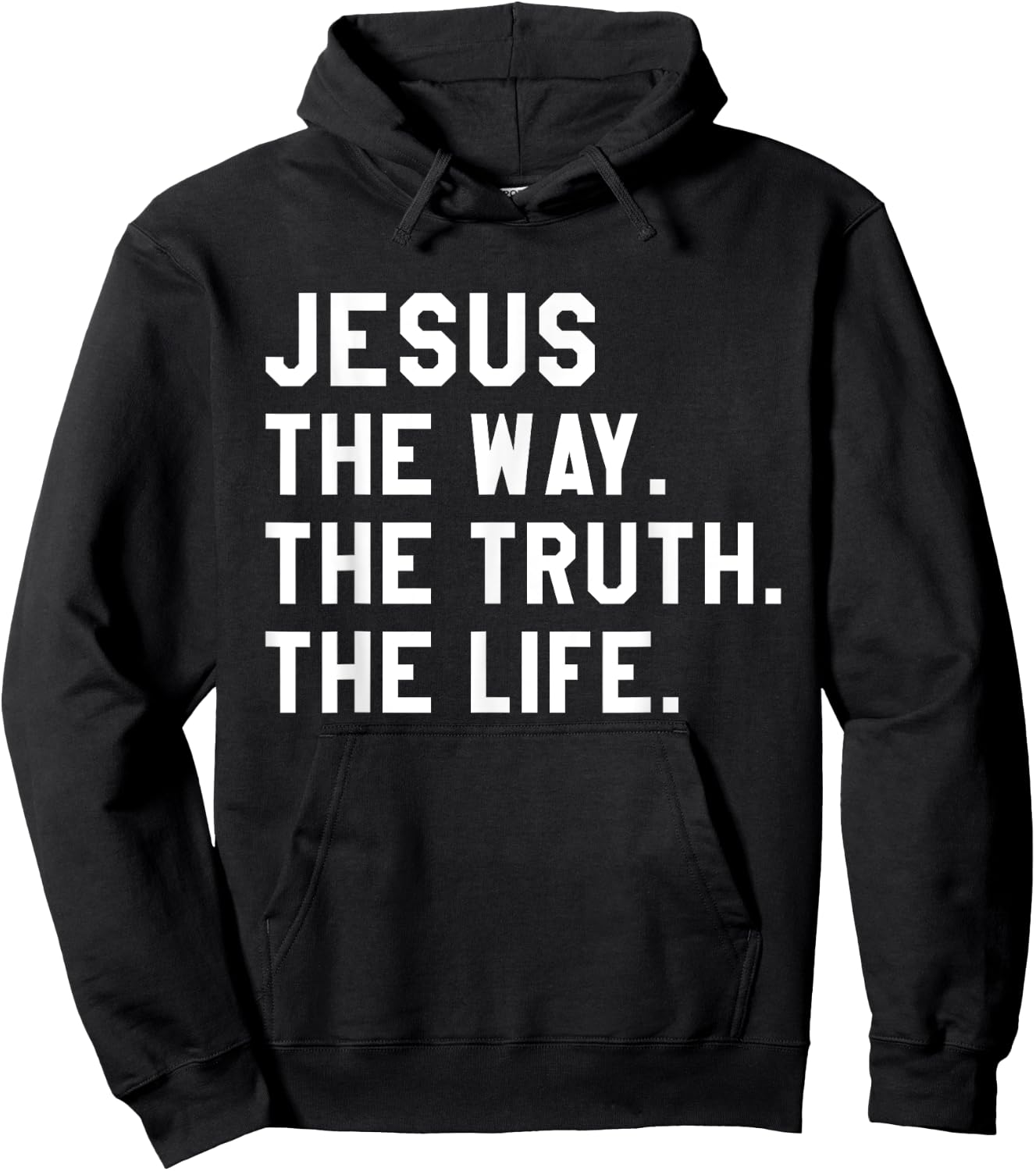 Christ Jesus The Way. The Truth. The Life Blessed Christians Hoodie - Hoodie | Black