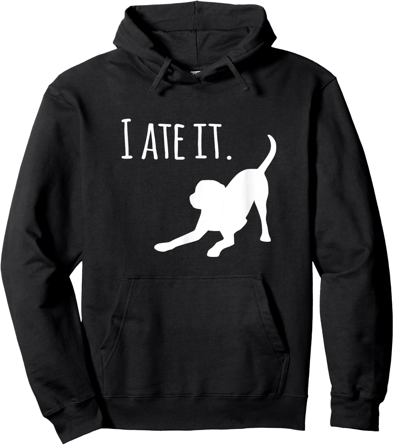 Funny Dog Black Lab I Ate It Dog Mom and Dog Dads Women Hoodie - Hoodie | Black