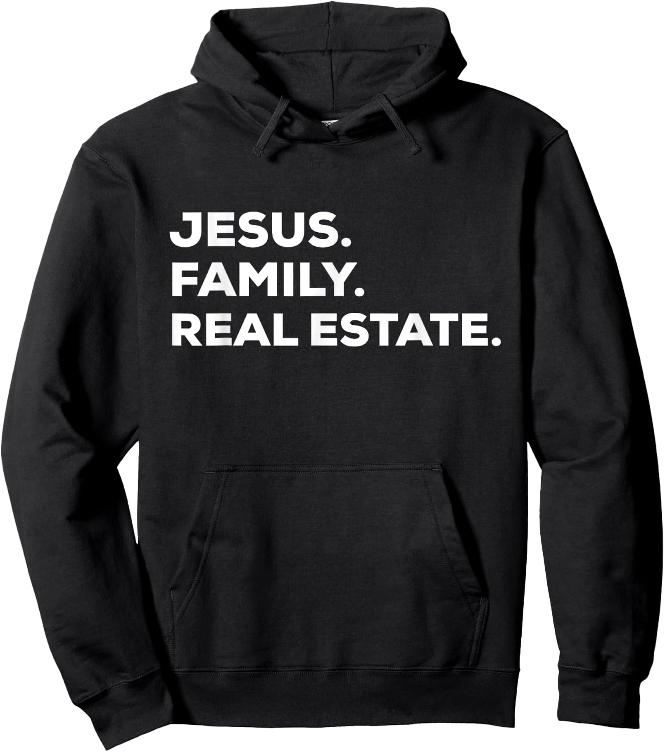 Jesus. Family. Real Estate. | Simple Christian Realtor Hoodie - Hoodie | Black