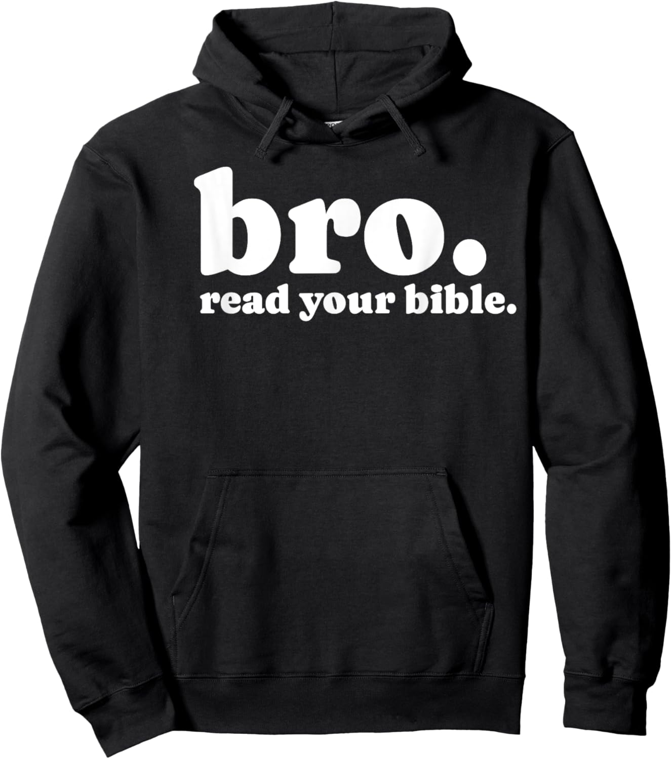 Bro Read Your Bible Bruh Read The Bible Funny Christian God Hoodie - Hoodie | Black