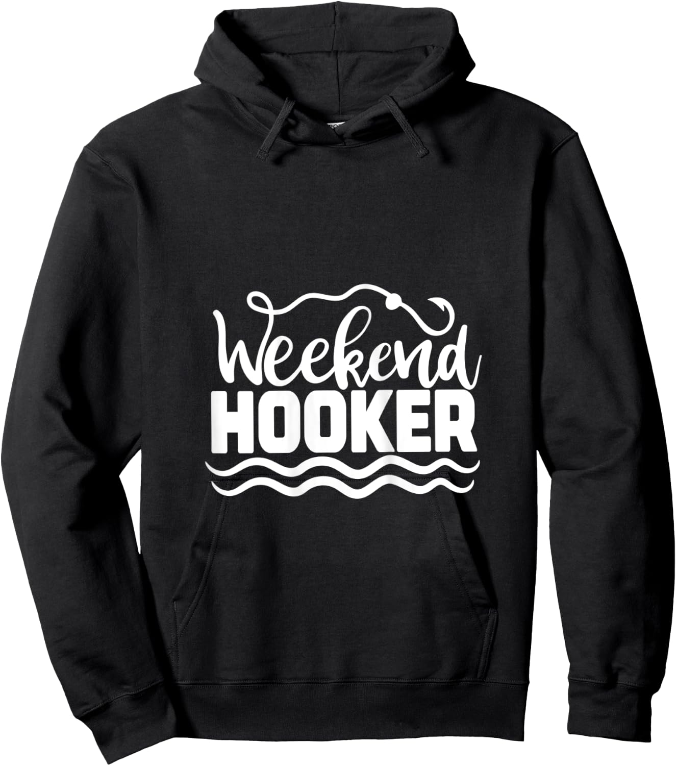 Weekend Hooker, Gift Outdoor Lover, Funny Women Fishing Hoodie - Hoodie | Black