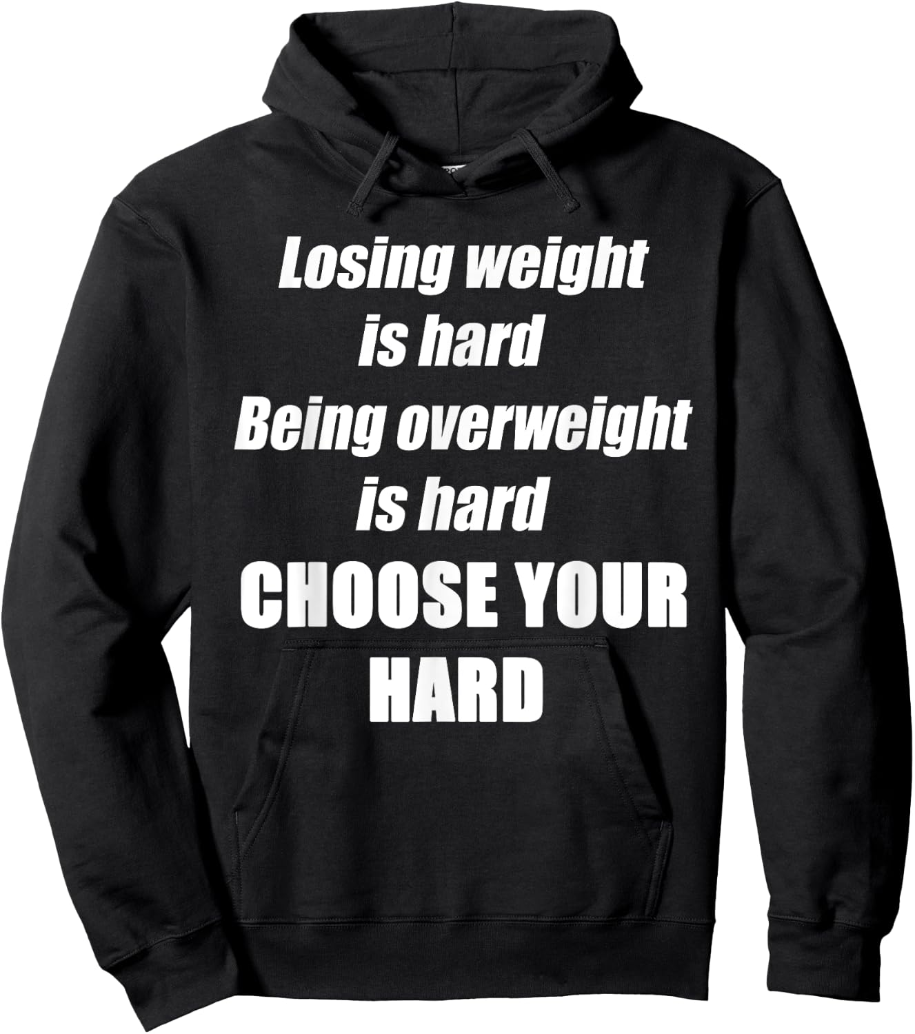 Diet fitness exercise weight loss is hard choose your hard Hoodie - Hoodie | Black