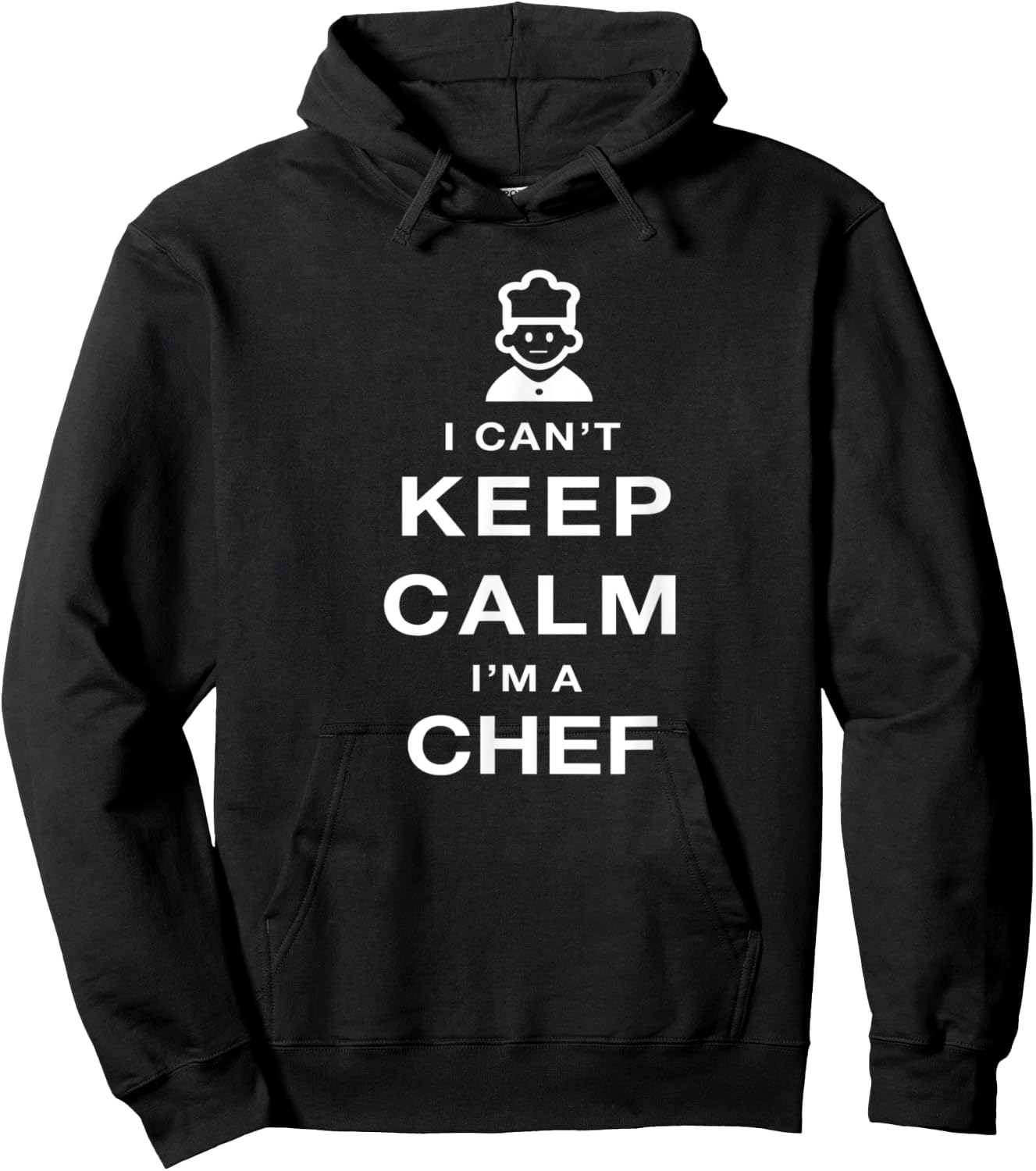 I Can't Keep Calm I'M a Chef Funny Gift Hoodie - Hoodie | Black