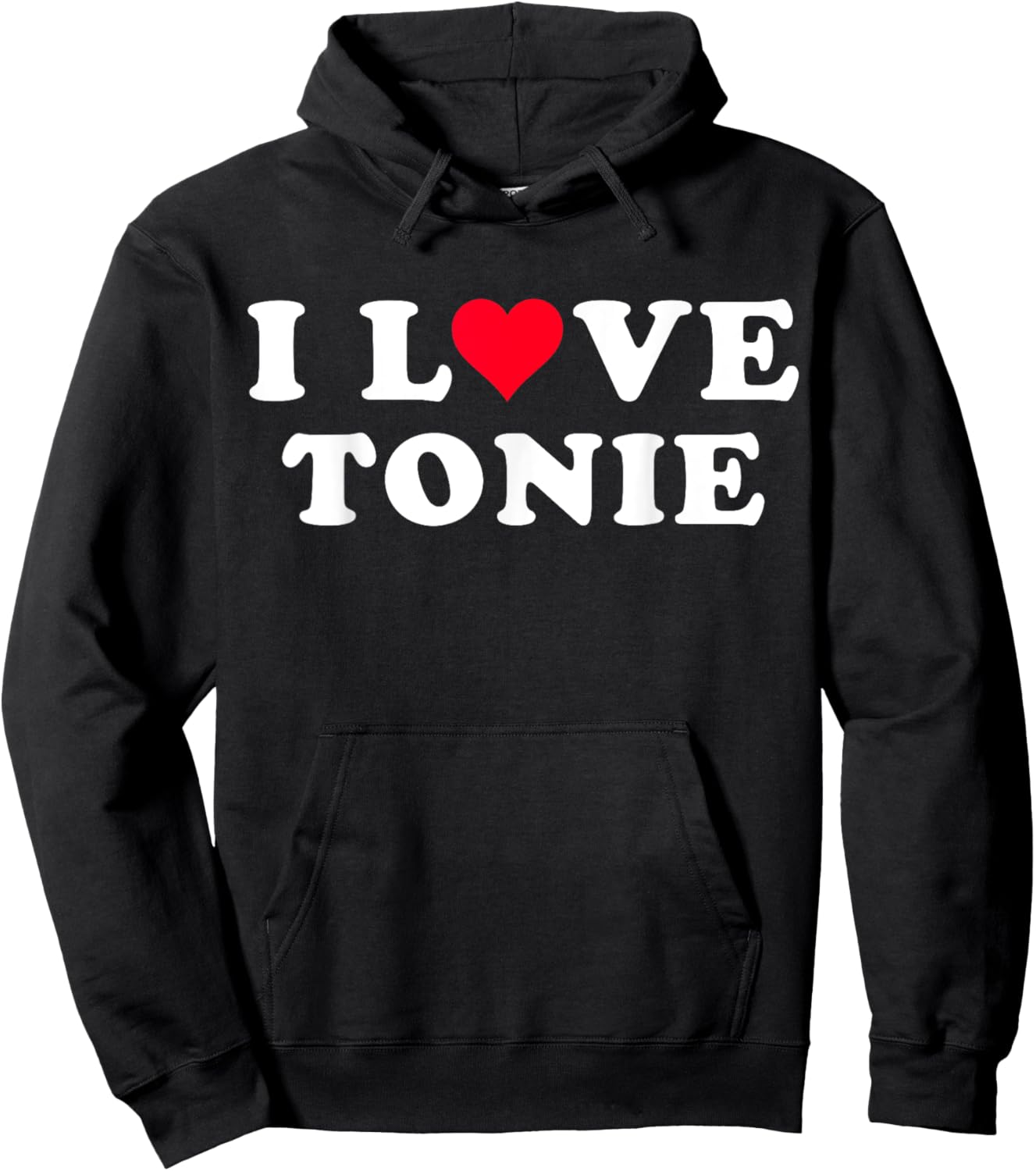 I Love Tonie Matching Girlfriend & Boyfriend Tonie Name Hoodie - Hoodie | Black