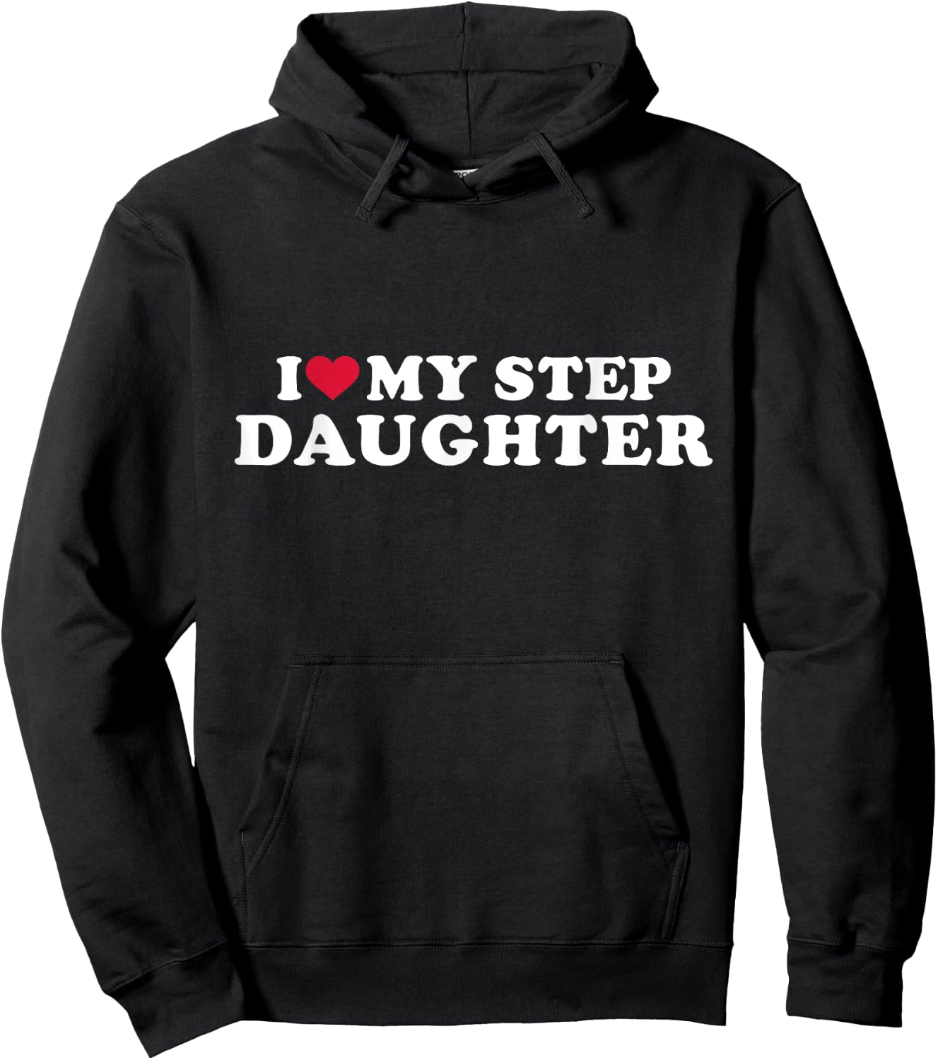 I love my stepdaughter for stepfather Hoodie - Hoodie | Black