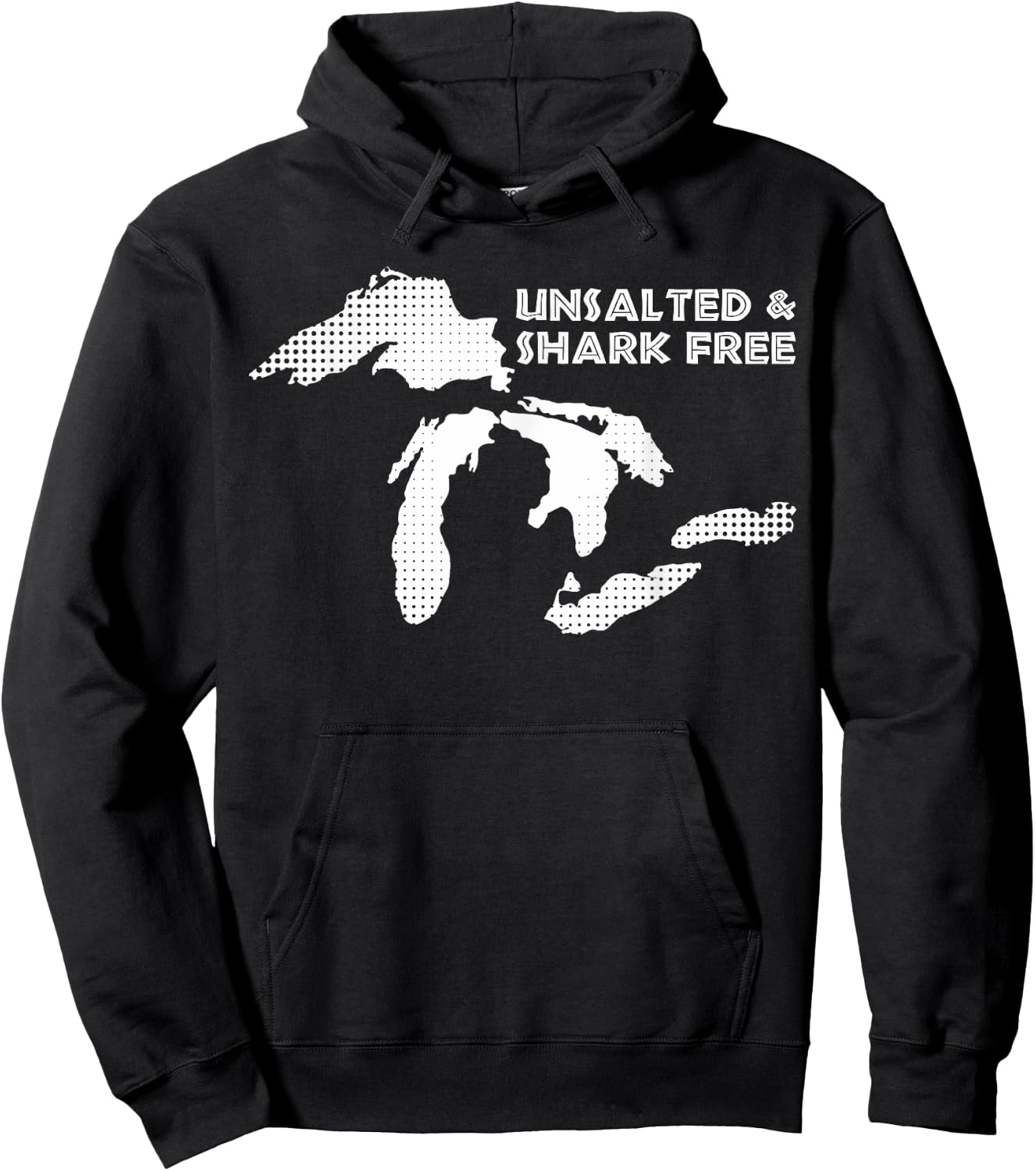 Unsalted and Shark Free Great Lakes MI Michiganian Pride Hoodie - Hoodie | Black