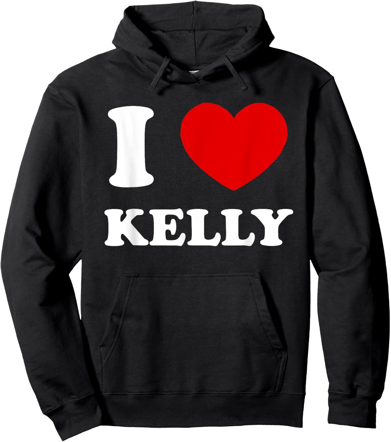 I Love Kelly by Foxio I Heart Kelly Funny Kelly Hoodie - Hoodie | Black