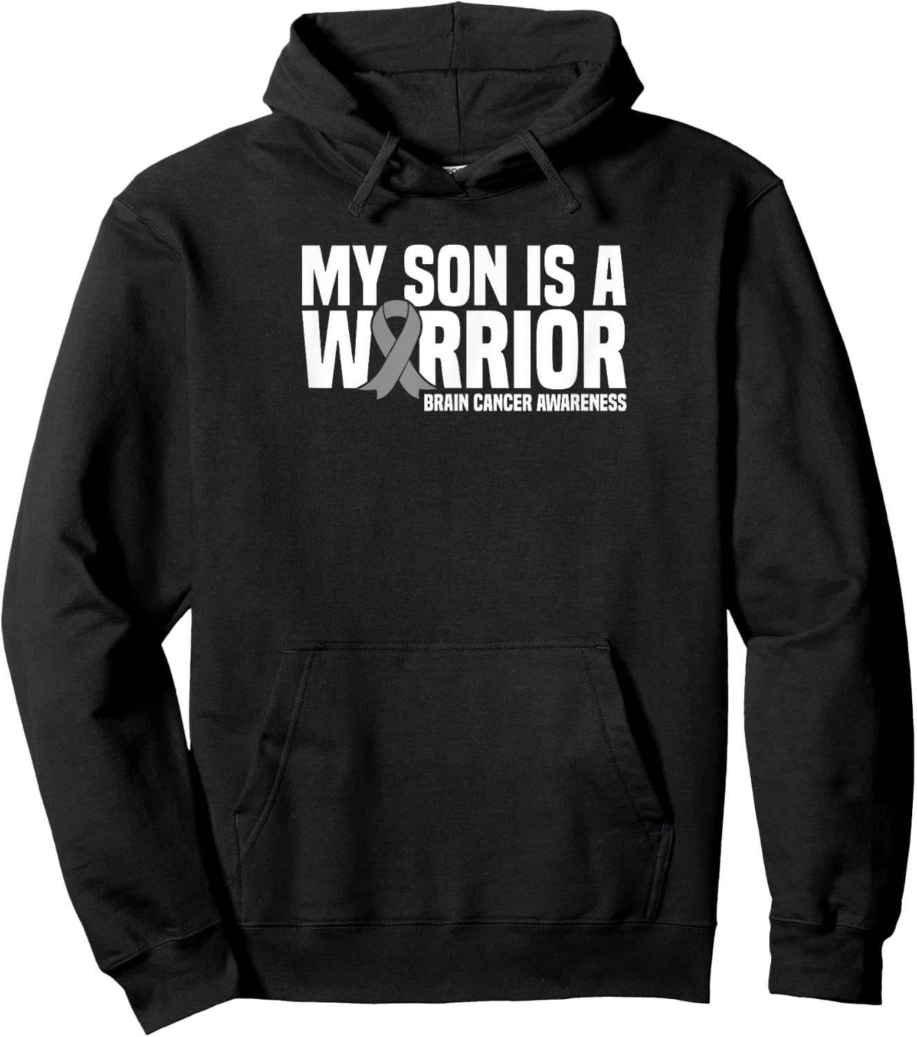 My Son is a Warrior Grey Ribbon Brain Cancer Awareness Hoodie - Hoodie | Black